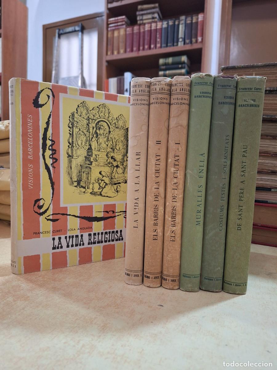 Libri di seconda mano: VISIONS BARCELONINES 7 VOLS. - CURET, FRANCESC; ANGLADA, LOLA.