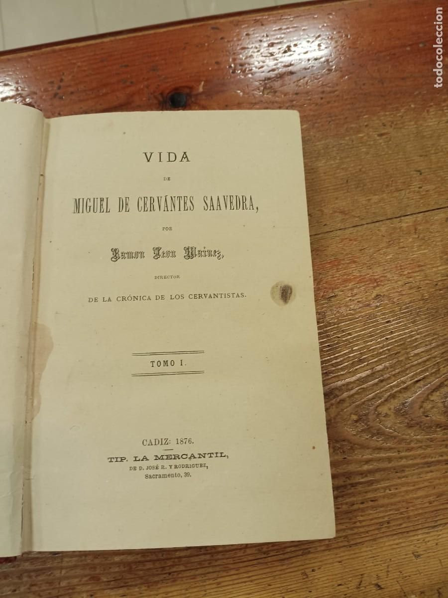 Libros: MAINEZ LE&Oacute;N, RAM&Oacute;N - Vida de Miguel de cervantes Saavedra. Tomo I por... Director de la Cr&oacute;nica de