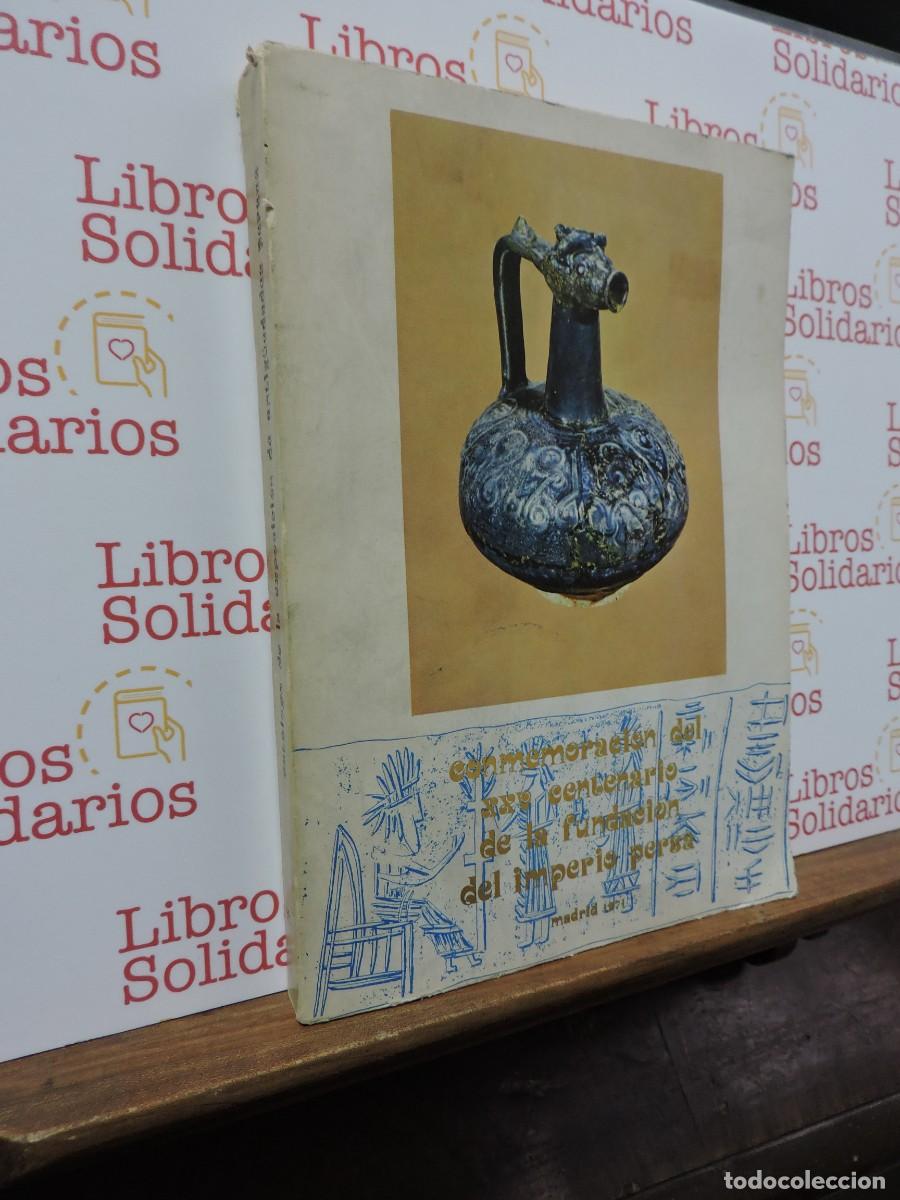 Libros: Conmemoraci&oacute;n del XXV centenario de la fundaci&oacute;n del imperio persa. Madrid, 1971