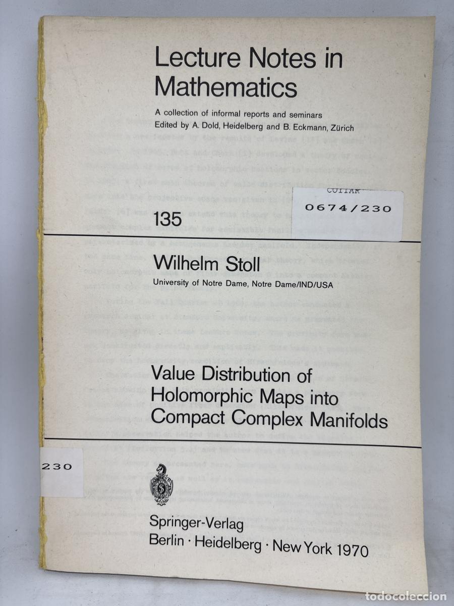 Libros: LECTURE NOTES IN MATHEMATICS. N&ordm;135. VALUE DISTRIBUTION OF HOLOMORPHIC MAPS INTO COMPACT COMPLEX MAN - Foto 1