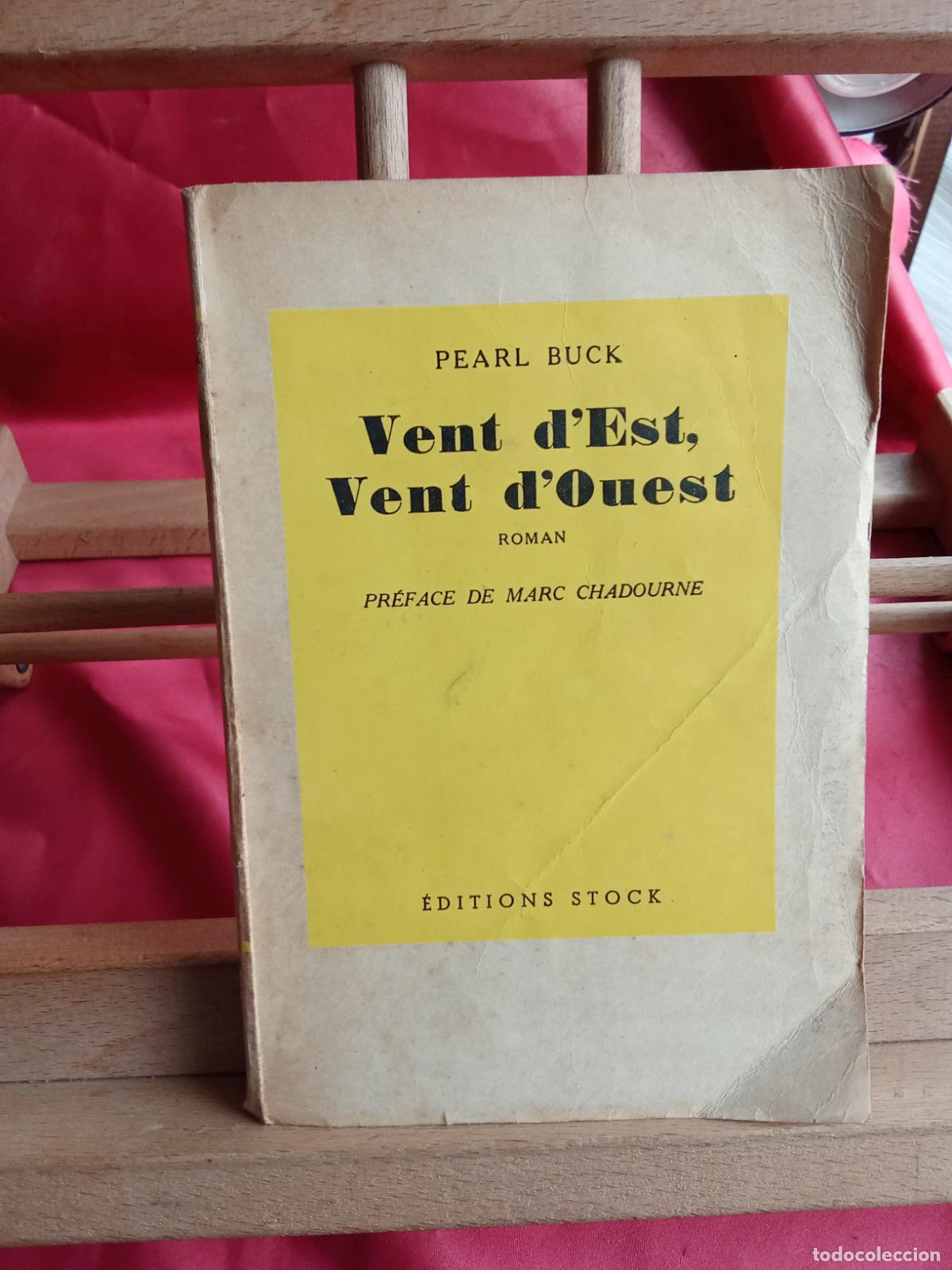 Libros: Vent d'Est, Vent d'Ouest. Pearl Buck L.16184-2168 Franc&eacute;s