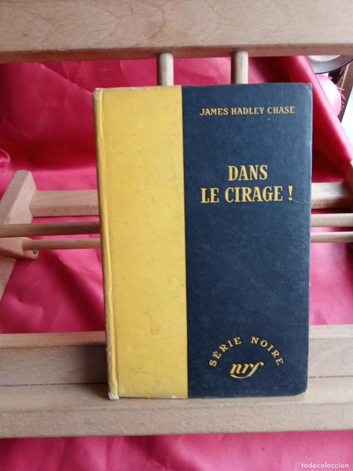 Libros: Dans le Cirage! James Handley Chase L.16184-2169 franc&eacute;s