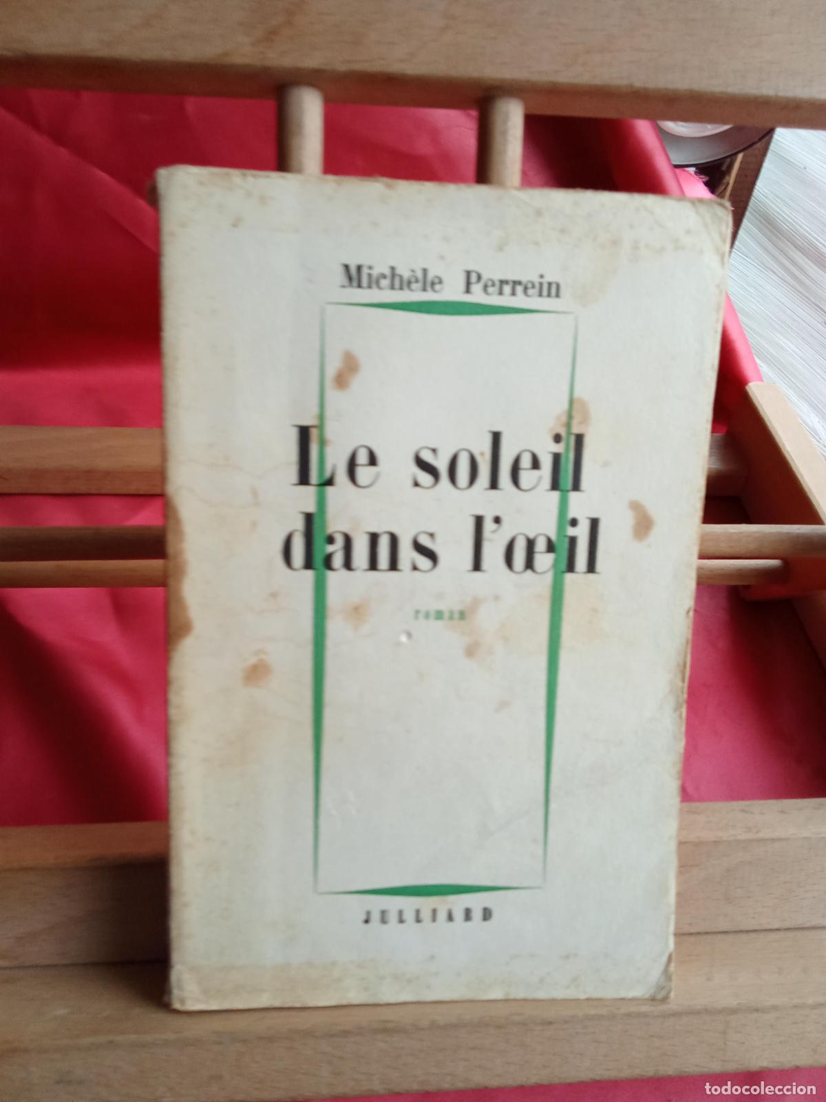 Libros: Le soleil dans l'oeil. Mich&egrave;le Perrein L.16184-2170 franc&eacute;s