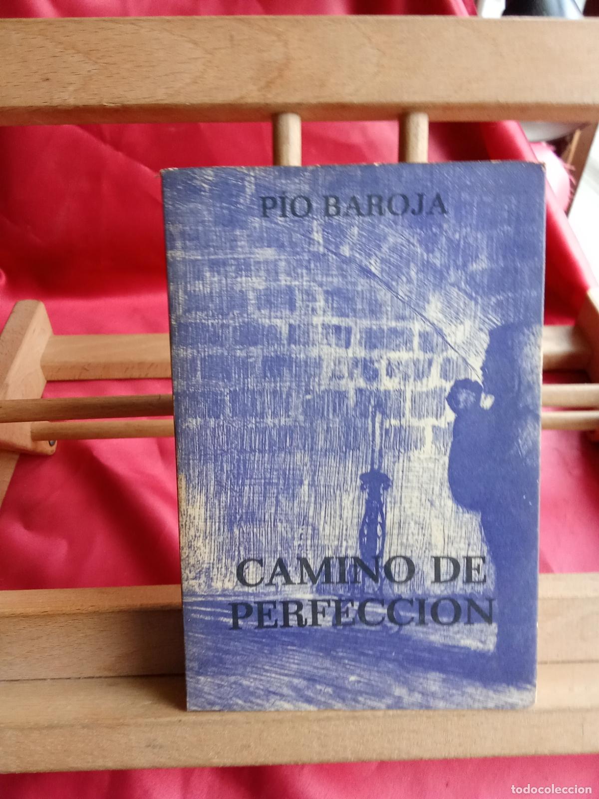 Libros: Camino de perfecci&oacute;n. P&iacute;o Baroja L.16184-2172