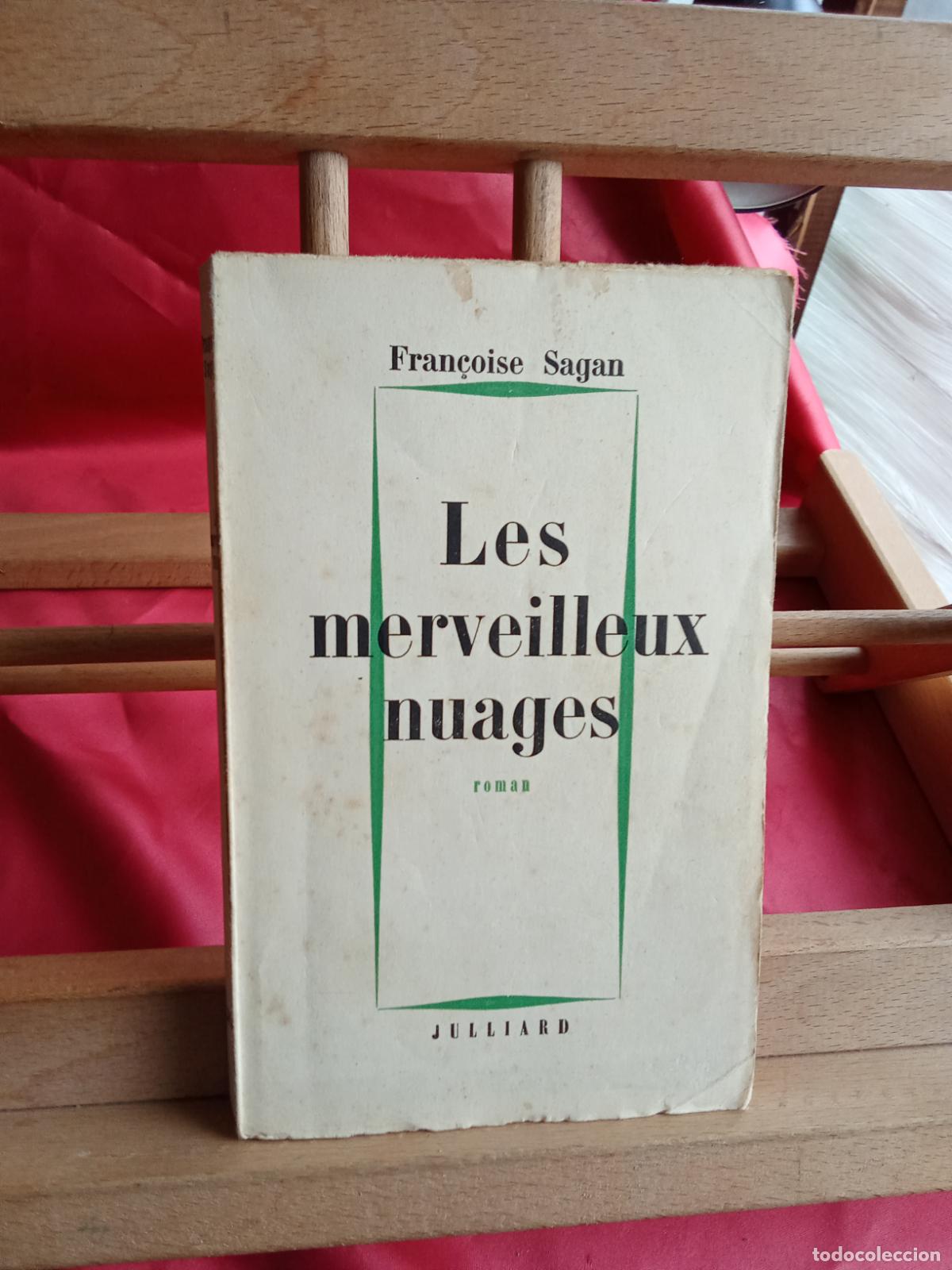 Libros: Les merveilleux nuages. Fran&ccedil;oise Sagan L.16184-2174 franc&eacute;s