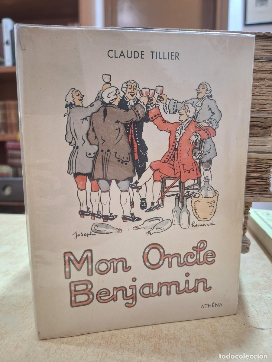 Libros: MON ONCLE BENJAMIN. Illustrations rehaus&eacute;es de pochoirs, bandeaux et culs-de-lampe, d'apr&egrave;s les orig
