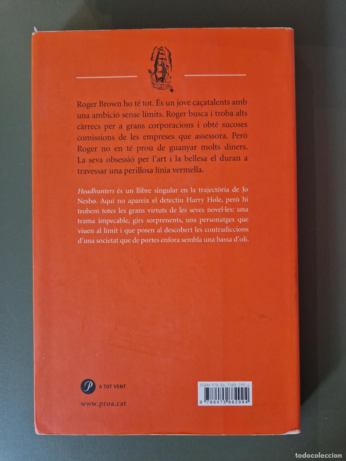 Libros: Headhunters (Ed. Catal&agrave;) - Jo Nesbo - Foto 3