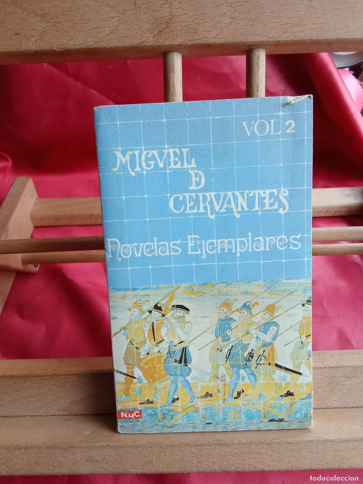 B&uuml;cher: Miguel de Cervantes. Novelas ejemplares Vol.2 L.16184-2176
