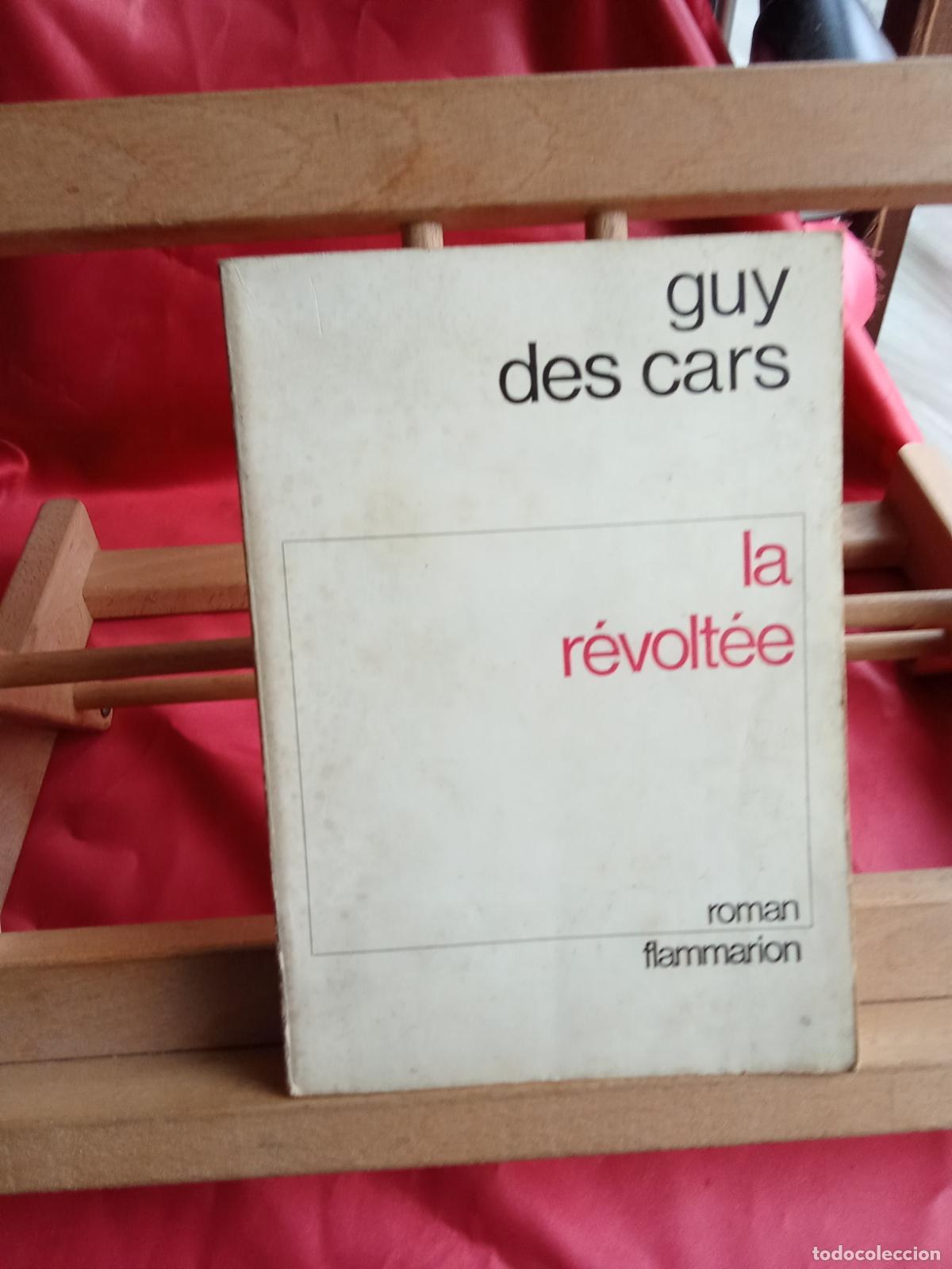 Libros: La r&eacute;volt&eacute;e. Guy des cars L.16184-2181 franc&eacute;s