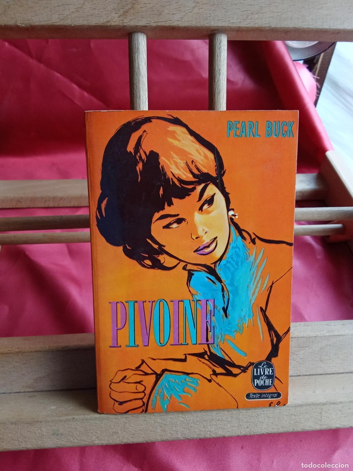 Libros: Pivoine. Pearl Buck L.16184-2183 franc&eacute;s