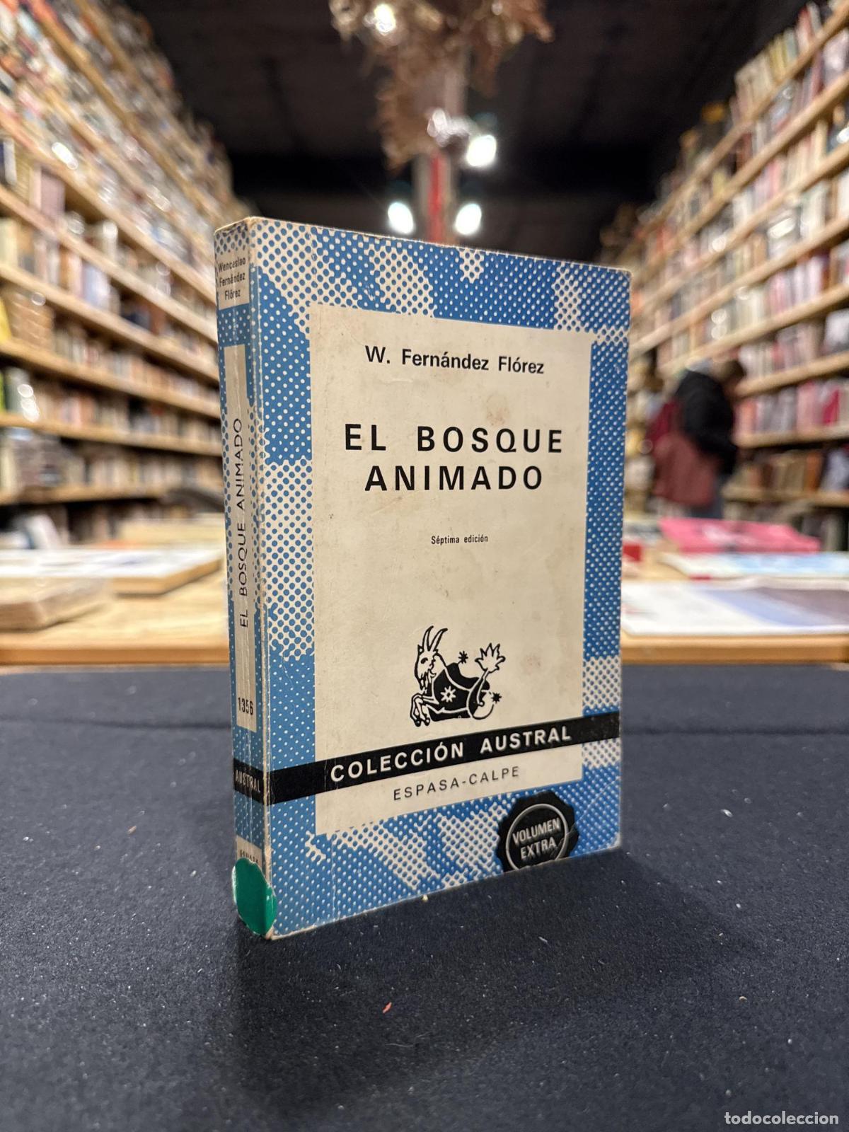 Libros: El bosque animado - Wenceslao Fern&aacute;ndez Fl&oacute;rez