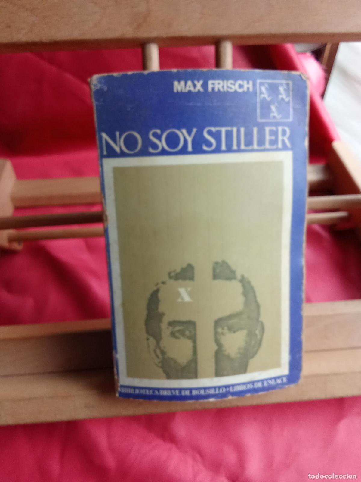 Libros: No soy Stiller. Max Frisch L.16184-2190