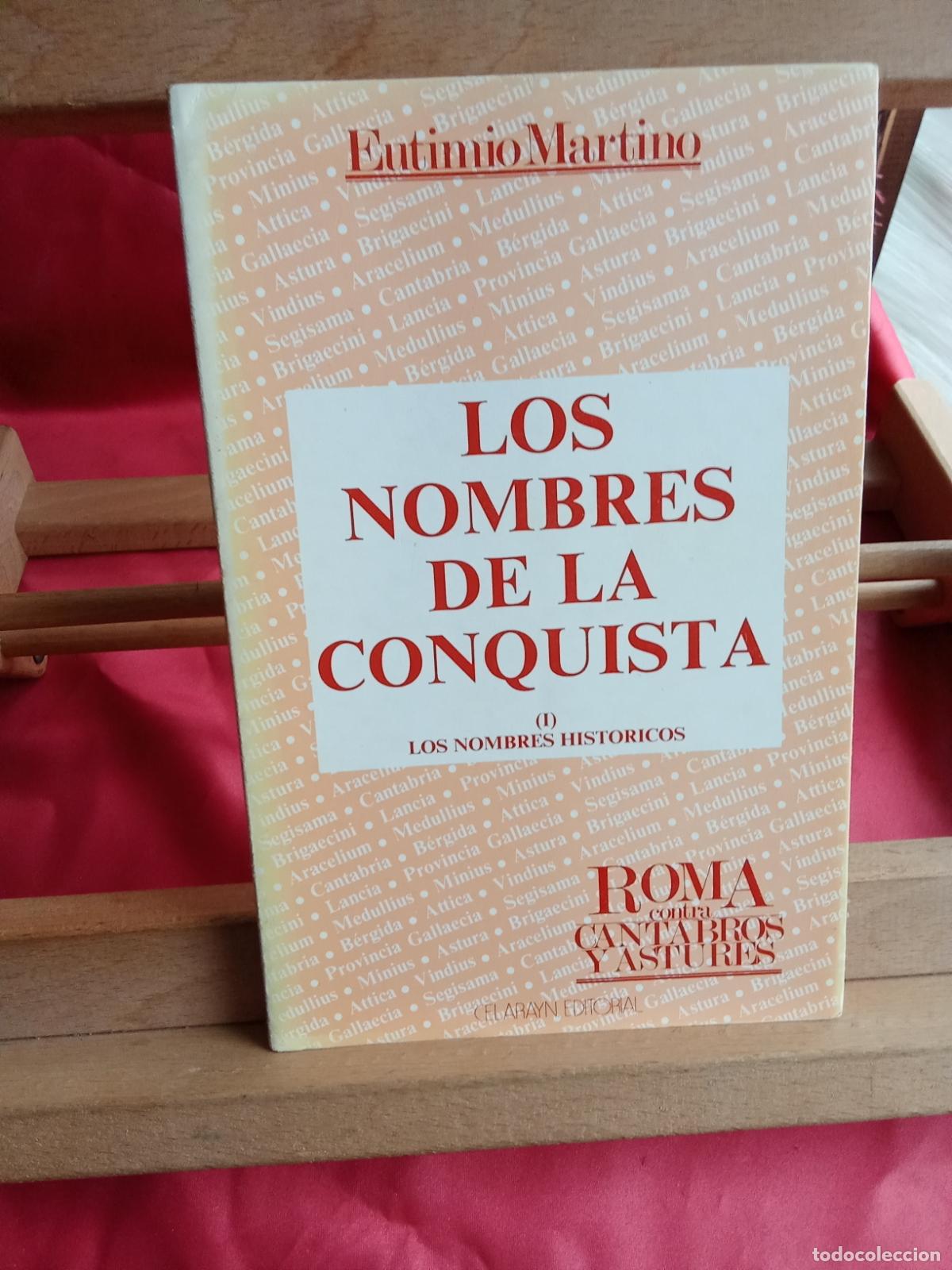 Libros: Los nombres de la conquista. Eutimio Martino L.16184-2202