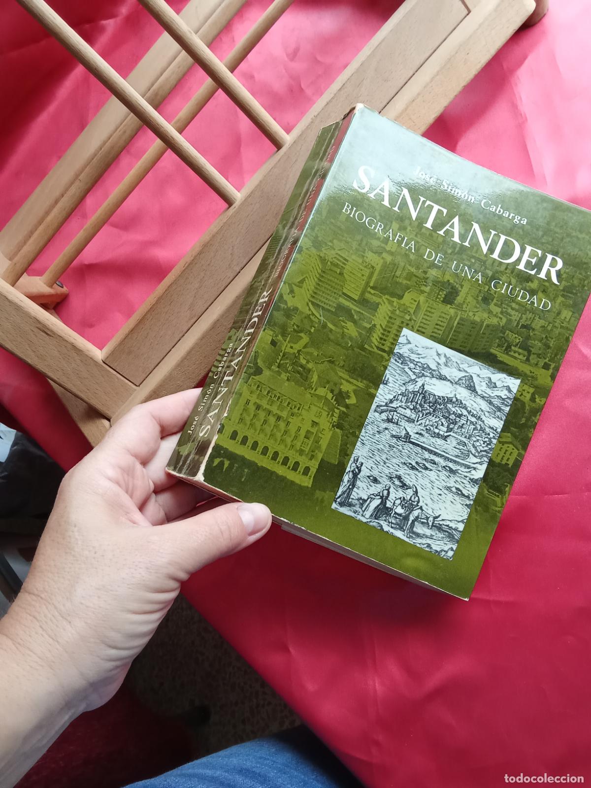 Libros: Santander, biografia de una ciudad. Jos&eacute; Sim&oacute;n Cabarga L.16184-2204