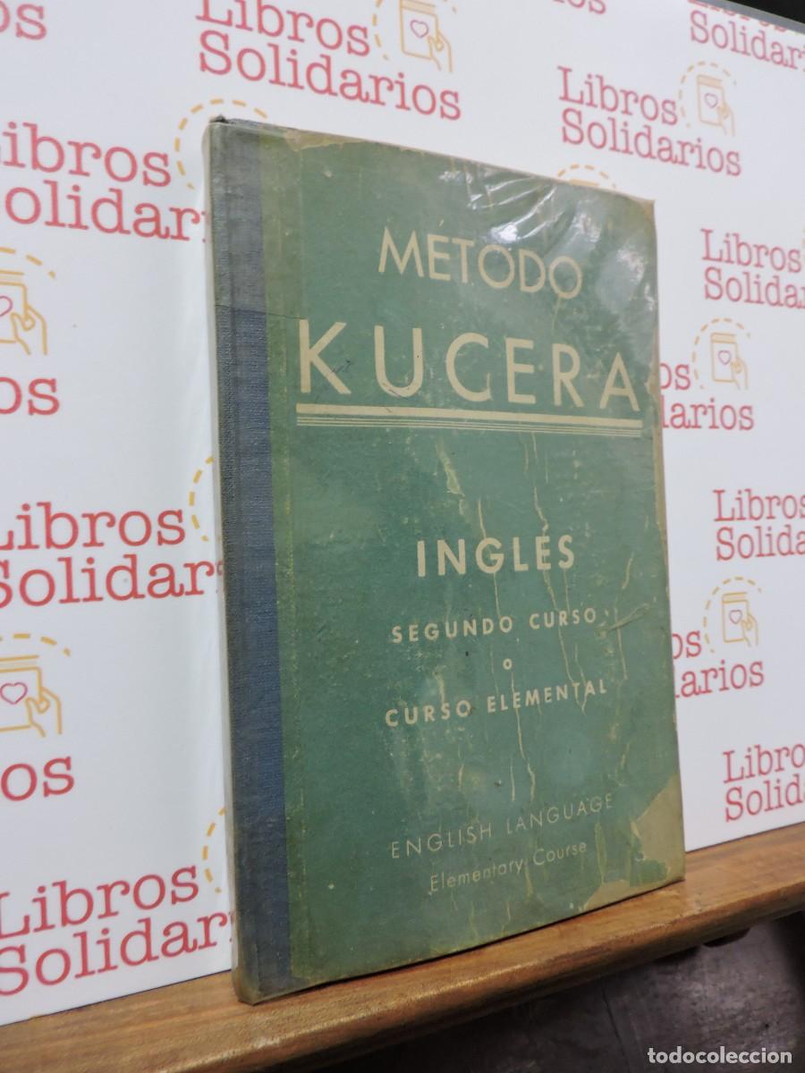 Libros: M&eacute;todo Kucera. Ingl&eacute;s. Segundo Curso. Barcelona, 1950