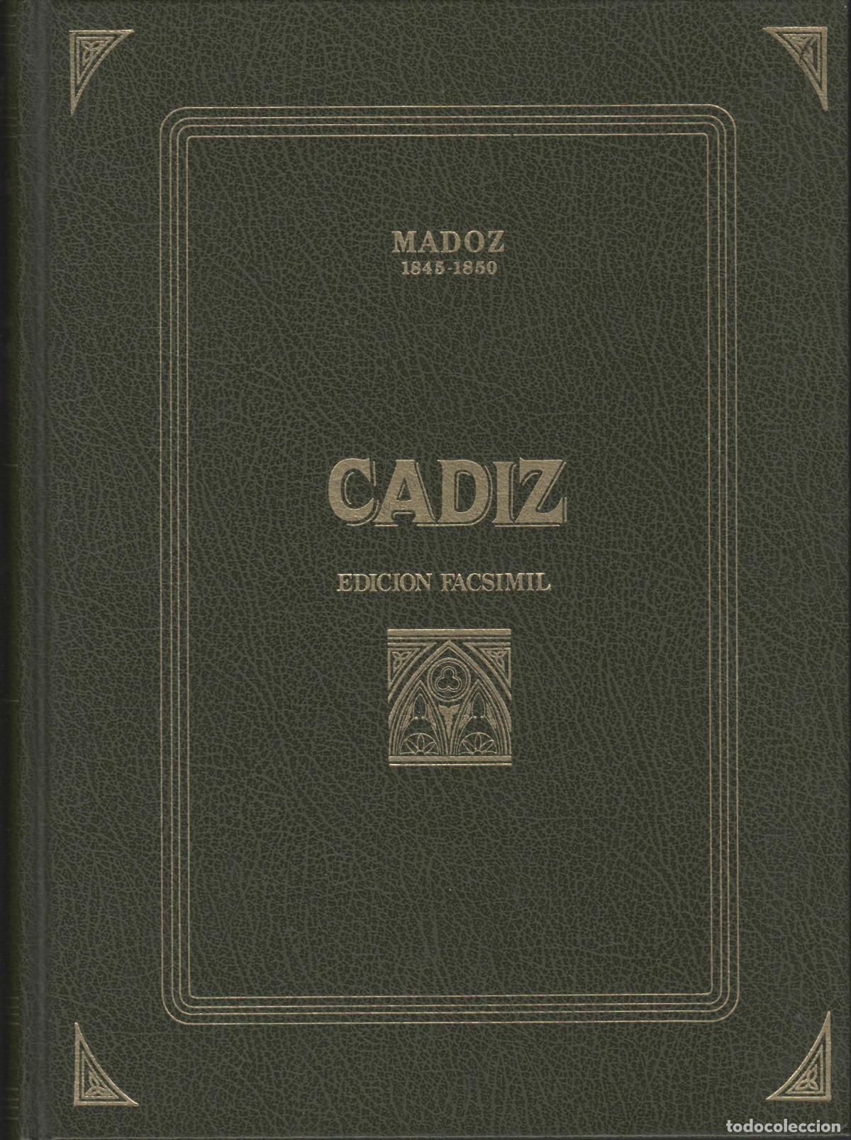 B&uuml;cher: DICCIONARIO GEOGRAFICO-ESTADISTICO - HISTORICO DE CADIZ - Madoz, Pascual- EDITORIAL: Ambito -