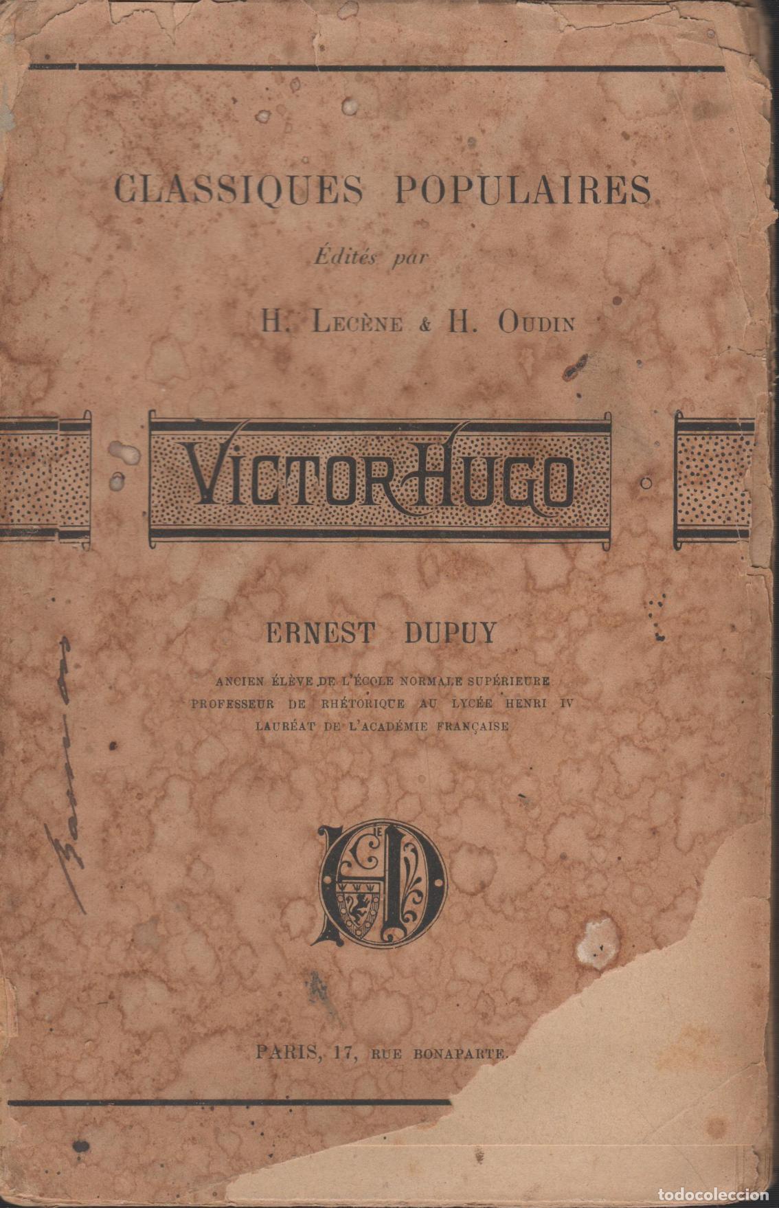 books: VICTOR HUGO - SON OEUVRE POETIQUE- Dupuy, Ernest- EDITORIAL: H.Lecene-H.Oudin- - Dupuy, Ernes
