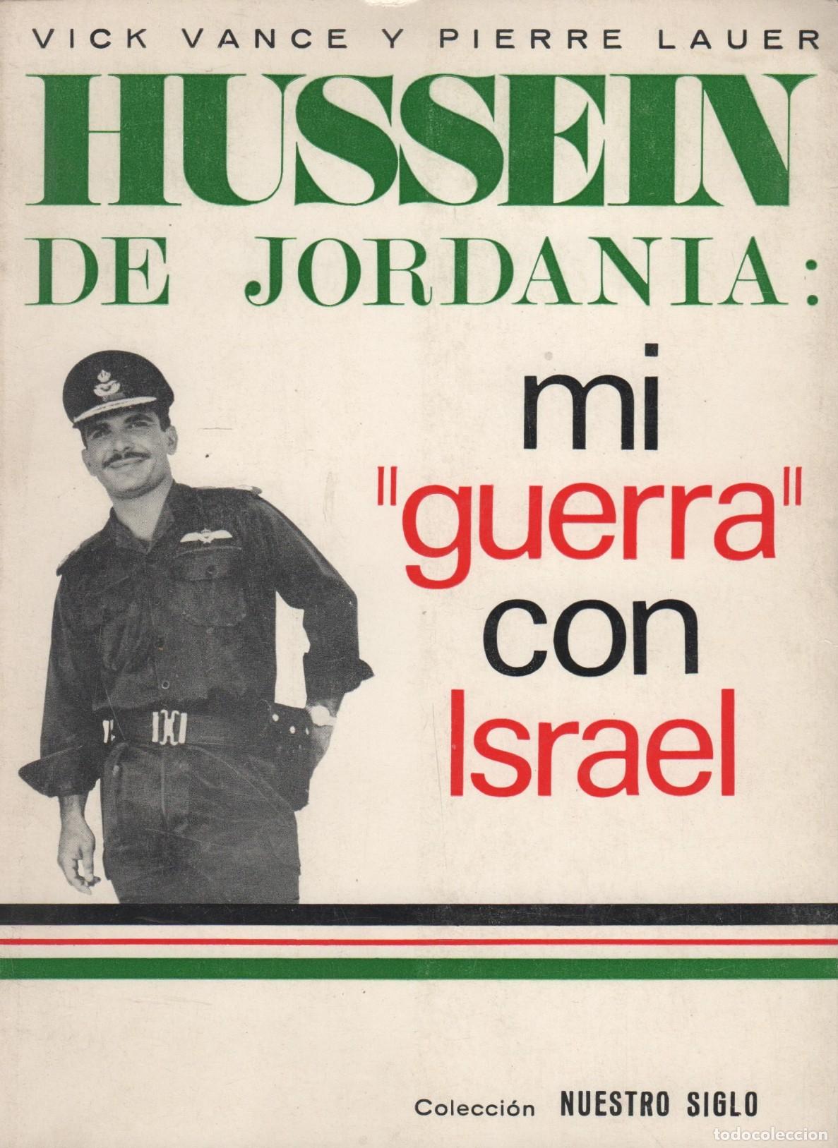 Libri di seconda mano: HUSSEIN DE JORDANIA - Vance, V - Pierre Laurer- EDITORIAL: Iberico Europea - Vance, V - Pierr
