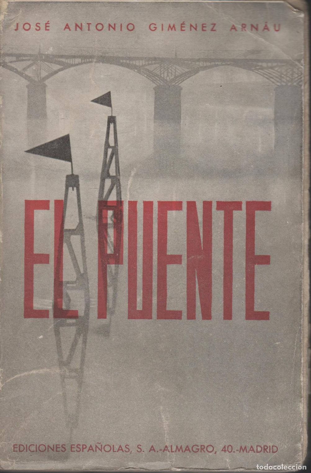 B&uuml;cher: EL PUENTE- Gimenez Arnau, Jose Antonio - EDITORIAL: Edit.Espa&ntilde;olas- - Gimenez Arnau, Jose Ant