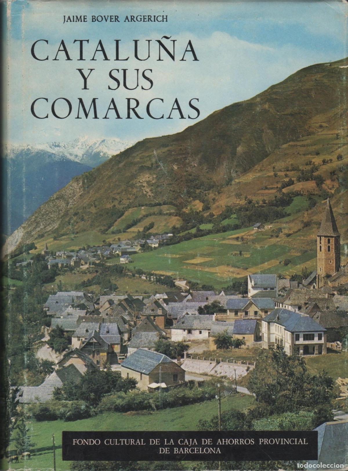 Libros: CATALU&Ntilde;A Y SUS COMARCAS - Bober Argerich,Jaime- EDITORIAL: Caja de Ahorros - Bober Argerich,J