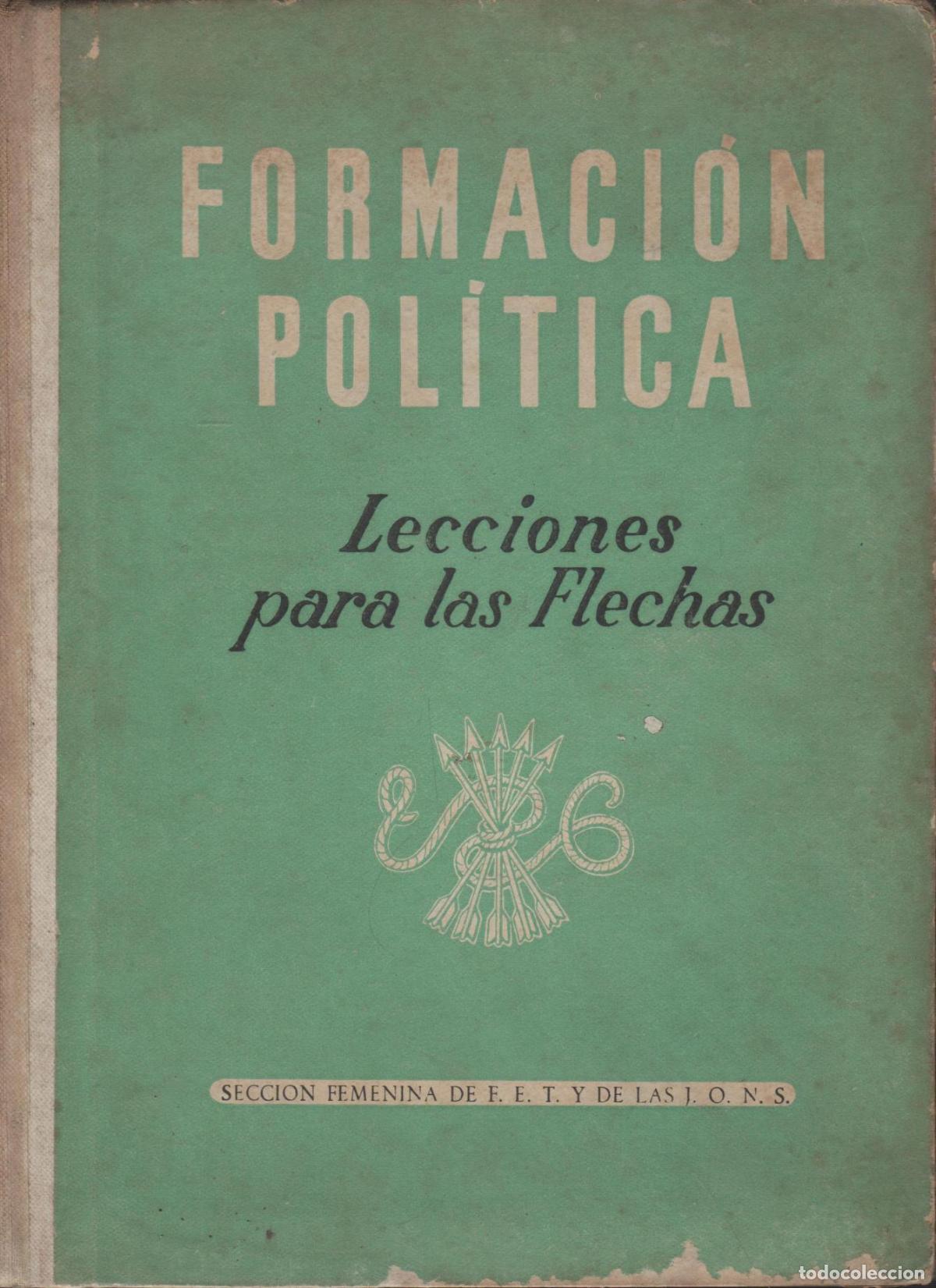 Livros em segunda m&atilde;o: FORMACION POLITICA - Lecciones para las flechas. Secci&oacute;n Femenina- EDITORIAL: quinta edicion-