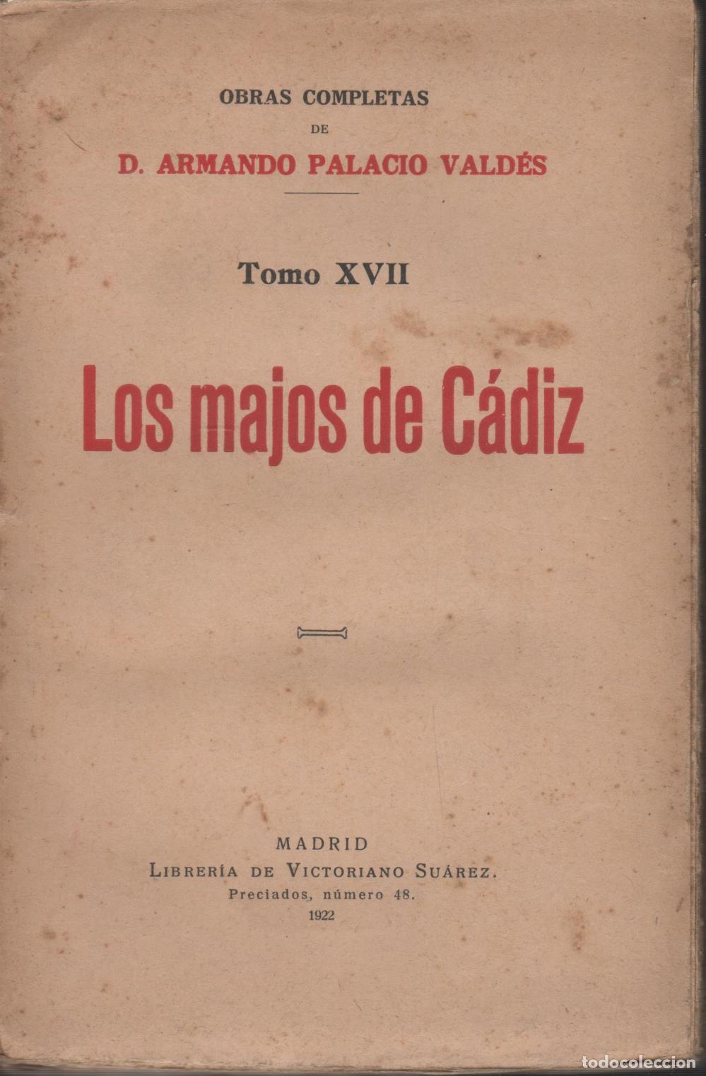 Libri di seconda mano: LOS MAJOS DE CADIZ - Palacio Valdes, Armando- EDITORIAL: Edit.V.Suarez- - Palacio Valdes, Arm