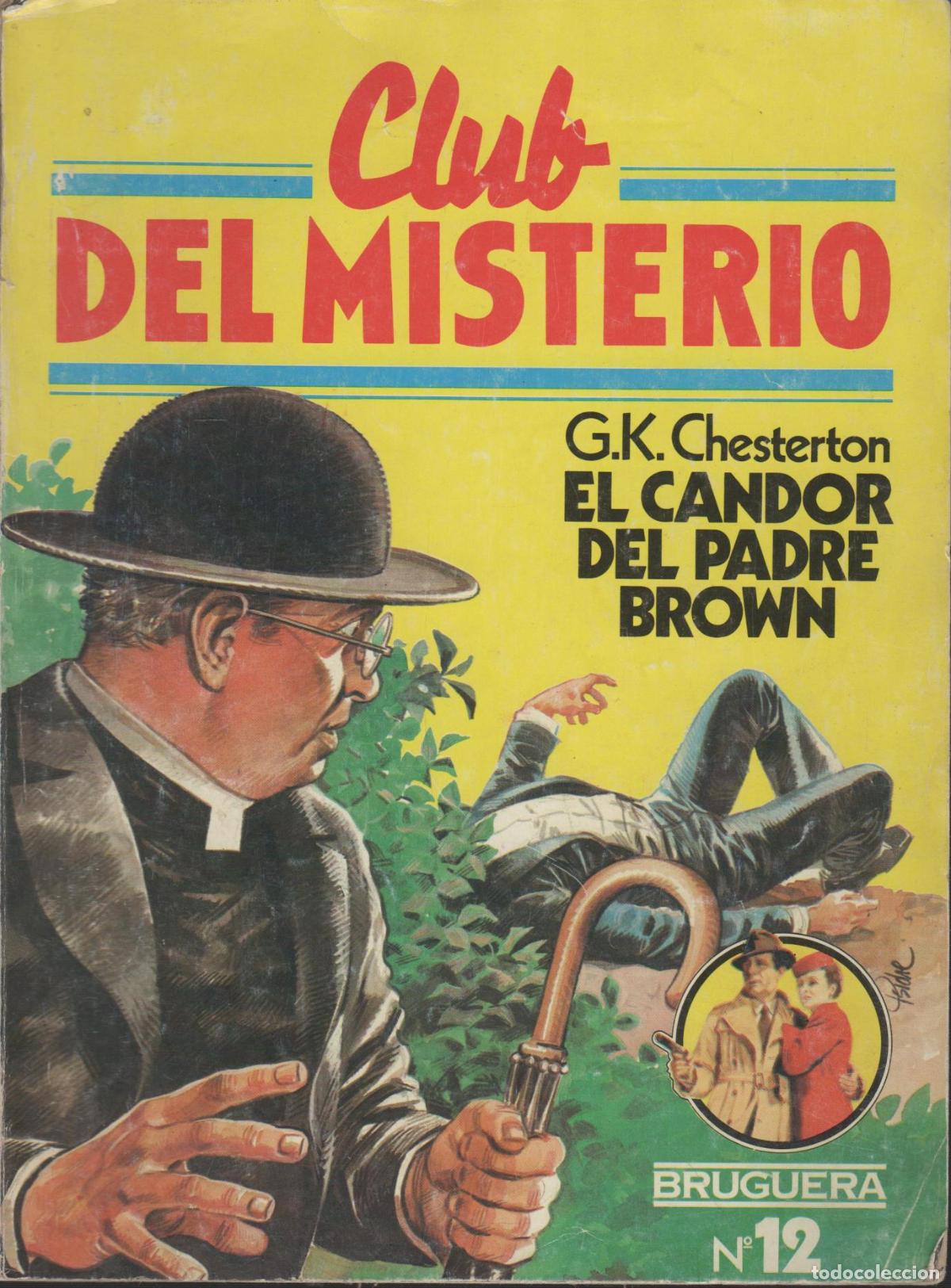 books: EL CANDOR DEL PADRE BROWN. Chesterton, Gilbert Keith. EDITORIAL: Bruguera - Chesterton, Gilbe