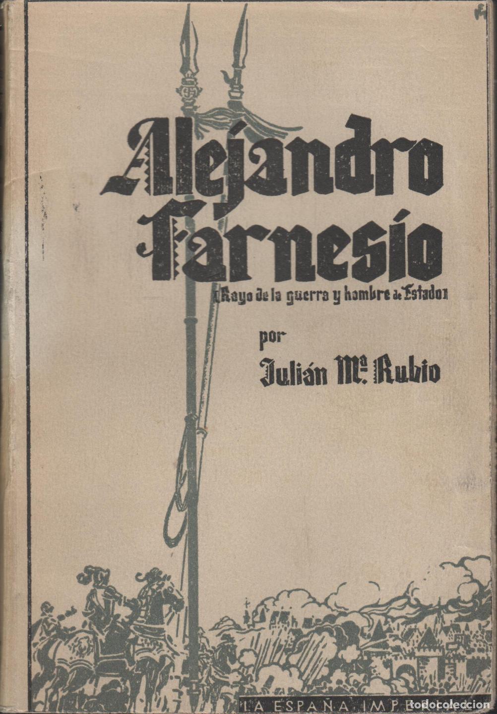 Livros em segunda m&atilde;o: ALEJANDRO FARNESIO. Principe de Parma. Rubio,Juli&aacute;n M - EDITORIAL: Edit.Luz- - Rubio,Juli&aacute;n M