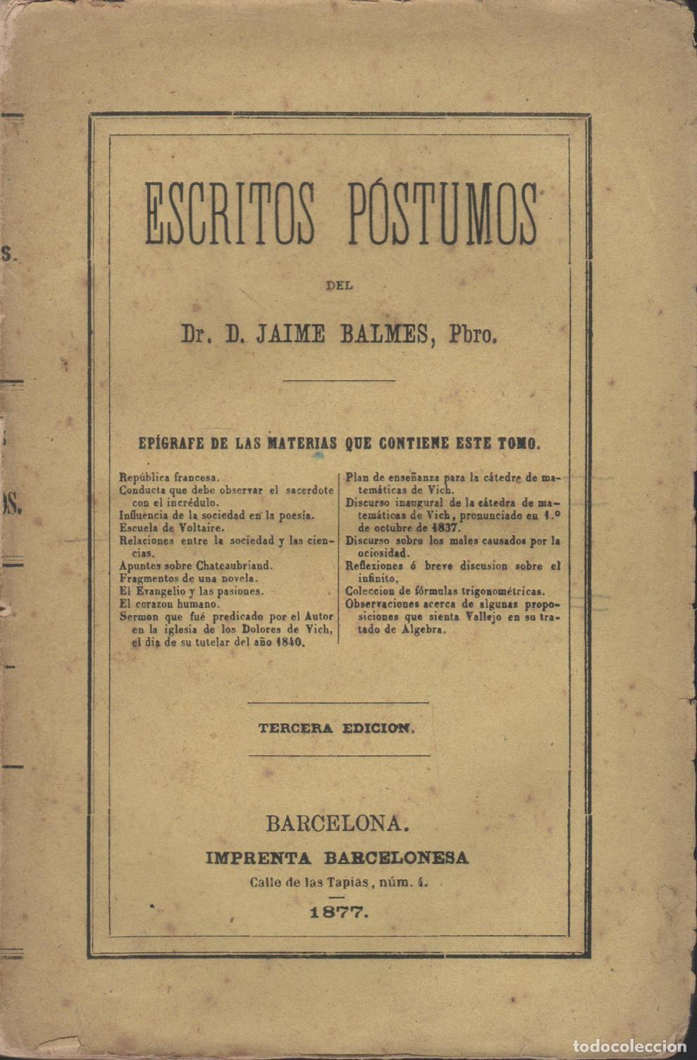 Libros: ESCRITOS POSTUMOS- Balmes,Jaime- EDITORIAL: Imp.Barcelonesa - Balmes,Jaime- (Vich-Barcelona-1
