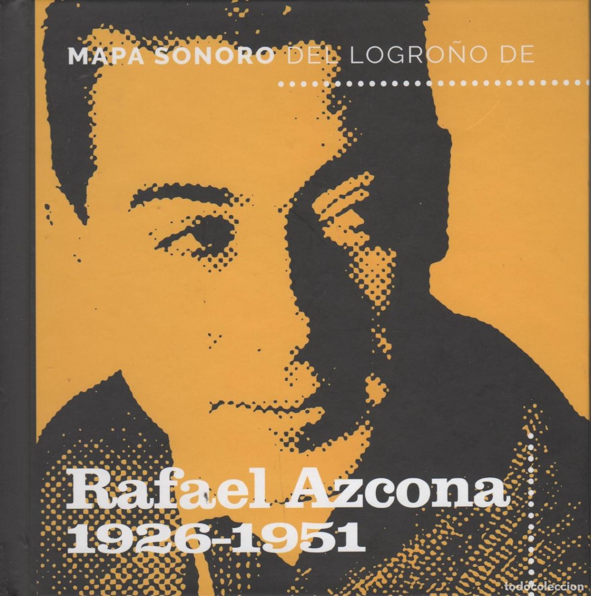 B&uuml;cher: Mapa Sonoro del Logro&ntilde;o de Rafael Azcona 1926-1951 Luis A. Cabez&oacute;n Garc&iacute;a - EDITORIAL: ABZ Im