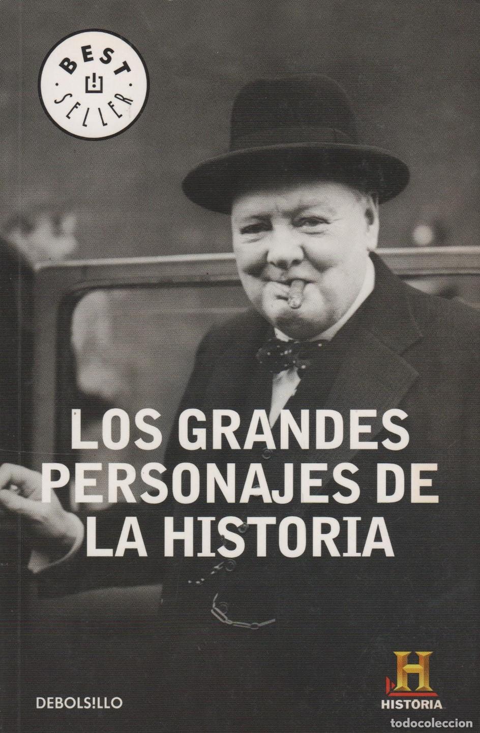 books: LOS GRANDES PERSONAJES DE LA HISTORIA Varios autores - EDITORIAL: Debolsillo - Varios autores