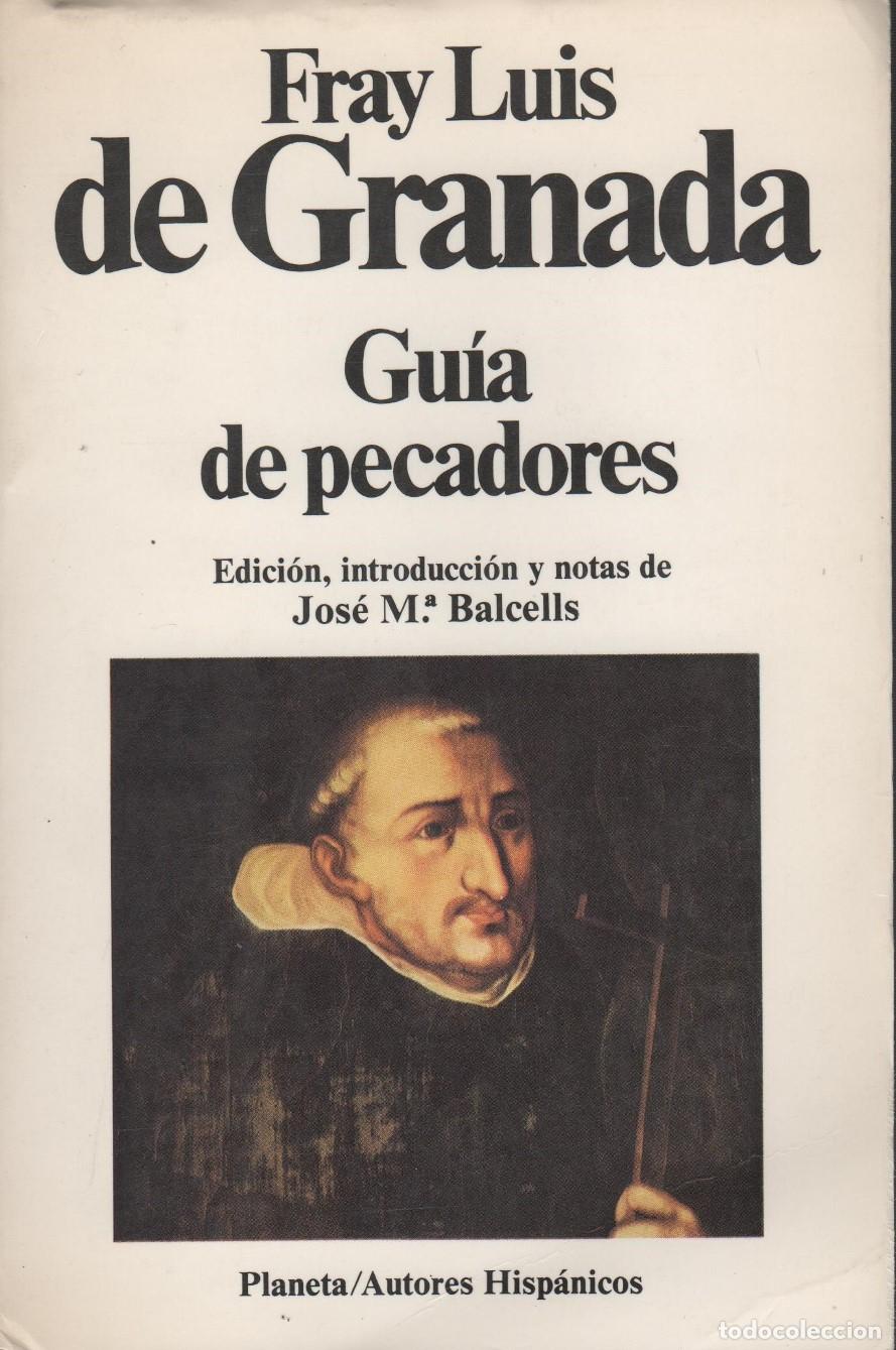 Libros: GU&Iacute;A DE PECADORES. DE GRANADA, FRAY LUIS DE. - EDITORIAL: Planeta - DE GRANADA, FRAY LUIS DE.