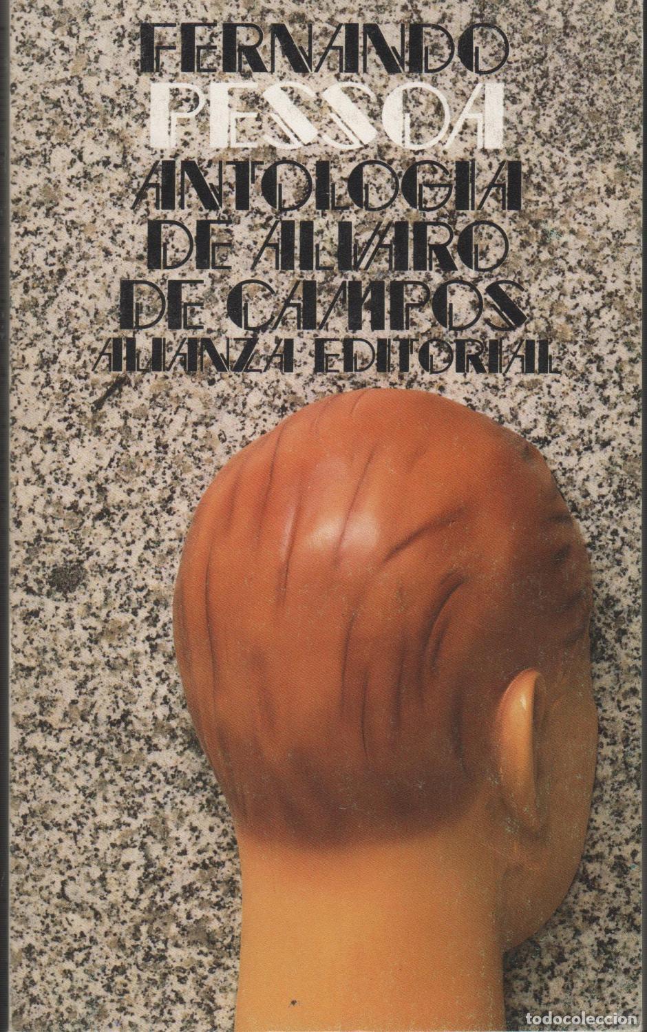 Livros em segunda m&atilde;o: ANTOLOGIA DE ALVARO DE CAMPOS Pessoa, Fernando- EDITORIAL: Alianza Editorial - Pessoa, Fernan