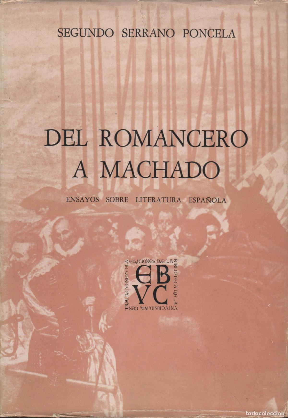 B&uuml;cher: DEL ROMANCERO A MACHADO Serrano Pondela, Segundo- EDITORIAL: Edi. de la Biblioteca - Serrano