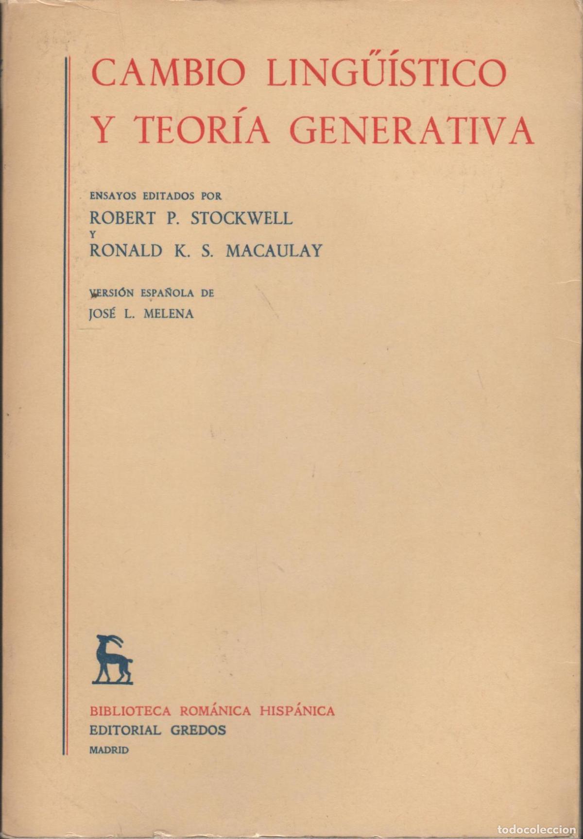 Libros: CAMBIO LINGUISTICO Y TEORIA GENERATIVA- Stockwell, Robert P. EDITORIAL: Edit.Gredos- - Stockw