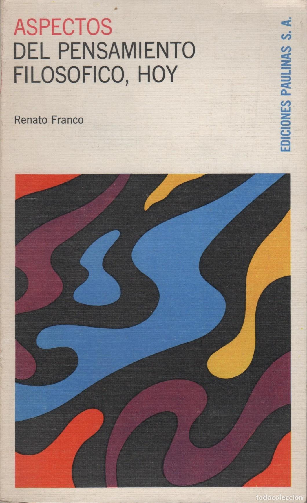 Livros em segunda m&atilde;o: ASPECTOS DEL PENSAMIENTO FILOSOFICO HOY. Franco, Renato. EDITORIAL: Paulinas - Franco, Renato