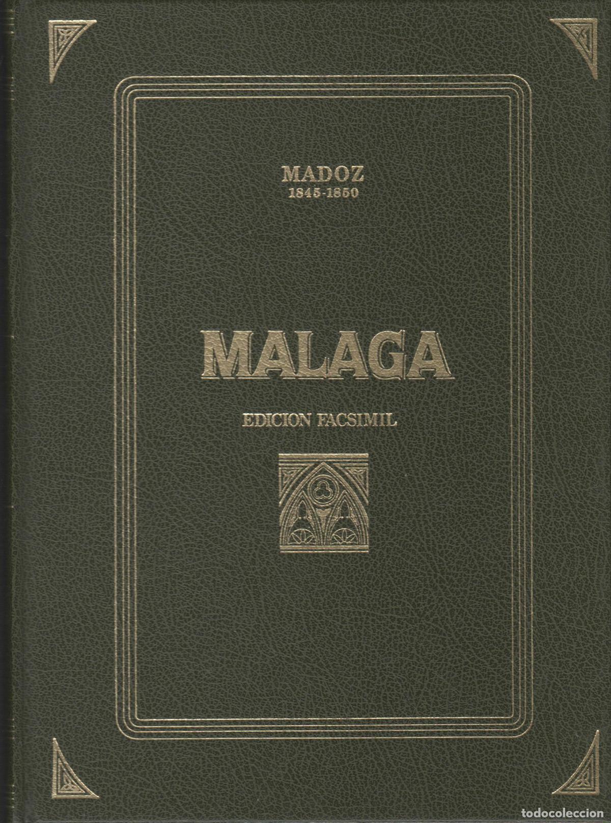 Libri di seconda mano: DICCIONARIO GEOGRAFICO-ESTADISTICO-HISTORICO DE M&Aacute;LAGA Madoz, Pascual- EDITORIAL: Ambito - Ma