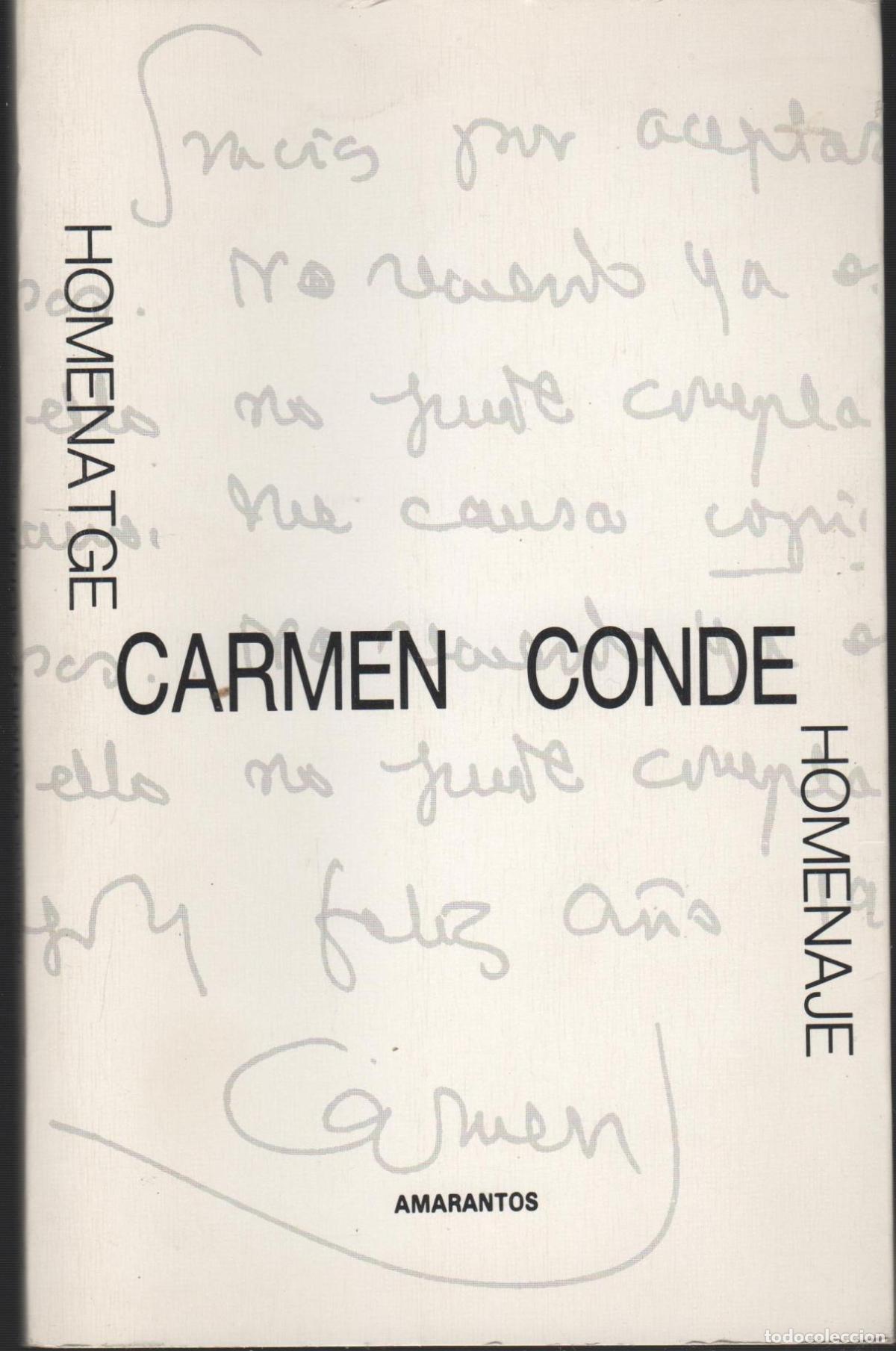Libri di seconda mano: HOMENAJE A CARMEN CONDE.(nacida en cartagena) Varios autores. EDITORIAL: Amarantos - Varios a