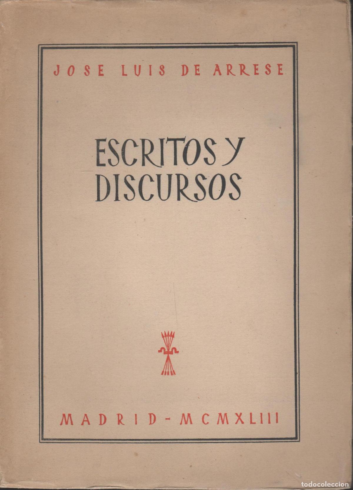 Libri di seconda mano: ESCRITOS Y DISCURSOS - Disc.Falange Sevilla-Tarragon ARRESE, JOS&Eacute; LUIS DE EDITORIAL: Educacio