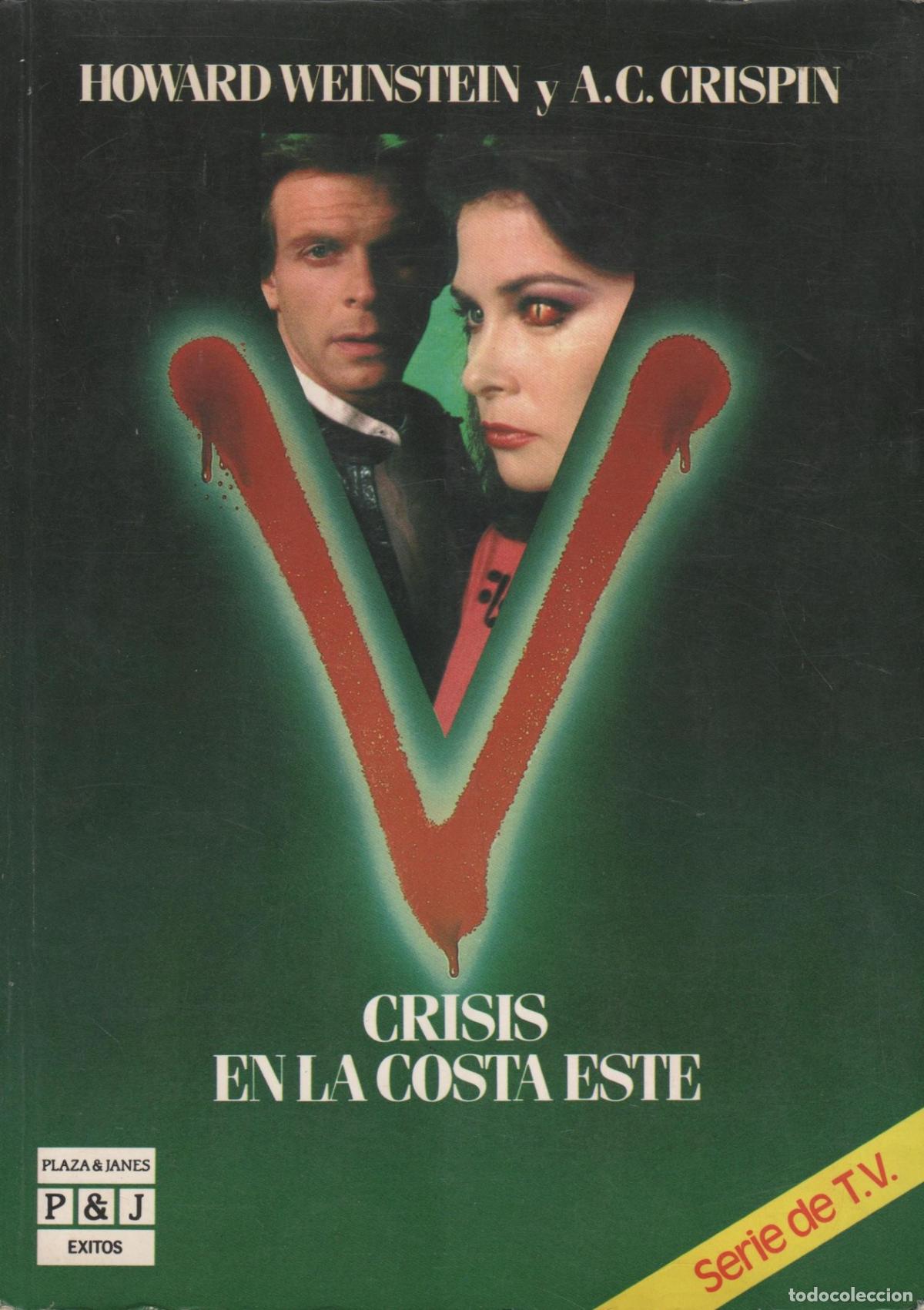 B&uuml;cher: V CRISIS EN LA COSTA ESTE Weinstein, H-Crispin, A.- EDITORIAL: Plaza & Janes - Weinstein, H-C