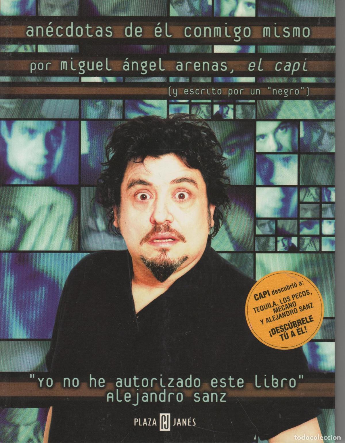 Libri di seconda mano: AN&Eacute;CDOTAS DE &Eacute;L CONMIGO MISMO ARENAS, MIGUEL &Aacute;NGEL, - EDITORIAL: Plaza & Jan&eacute;s - ARENAS, MIGU