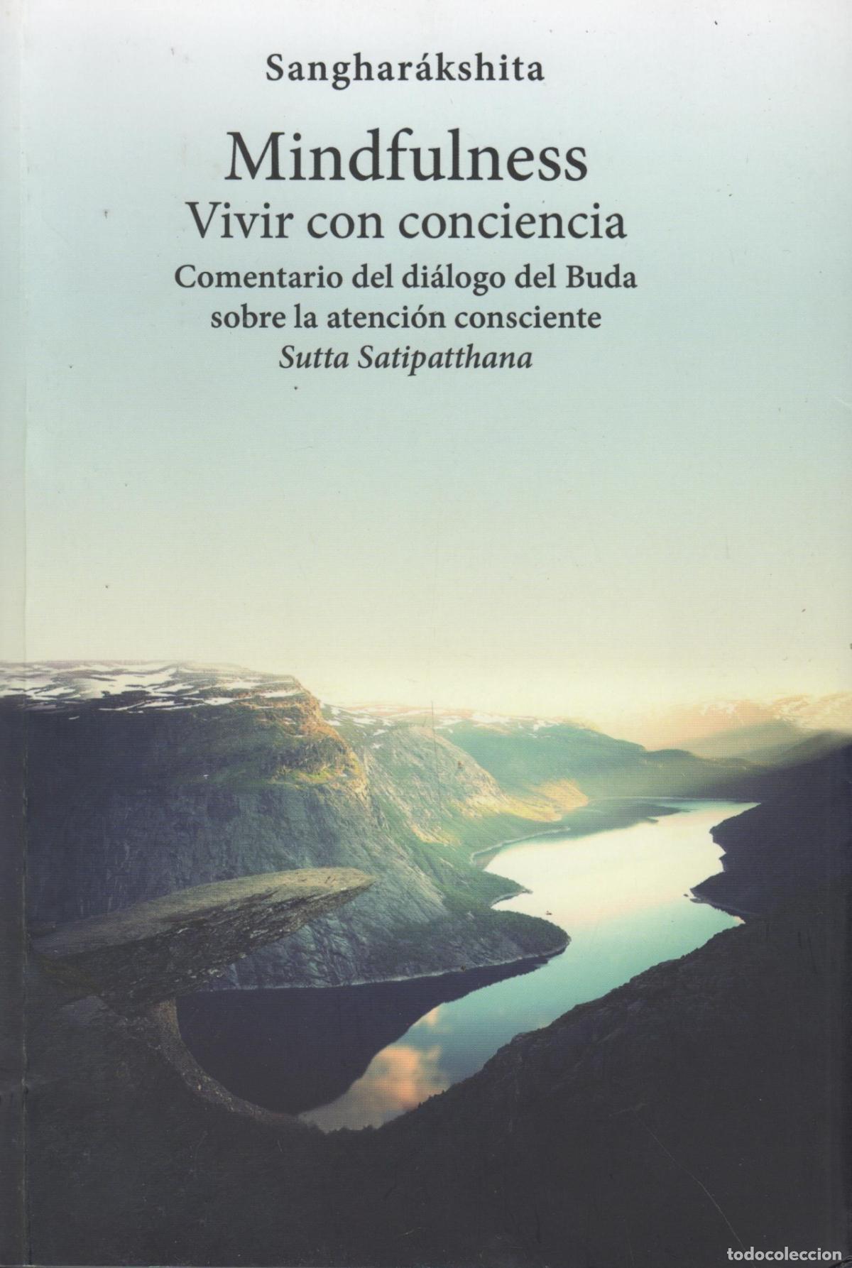 Libri di seconda mano: Mindfulness: Vivir con conciencia Sangharakshita - EDITORIAL: Ediciones CBCM - Sangharakshita