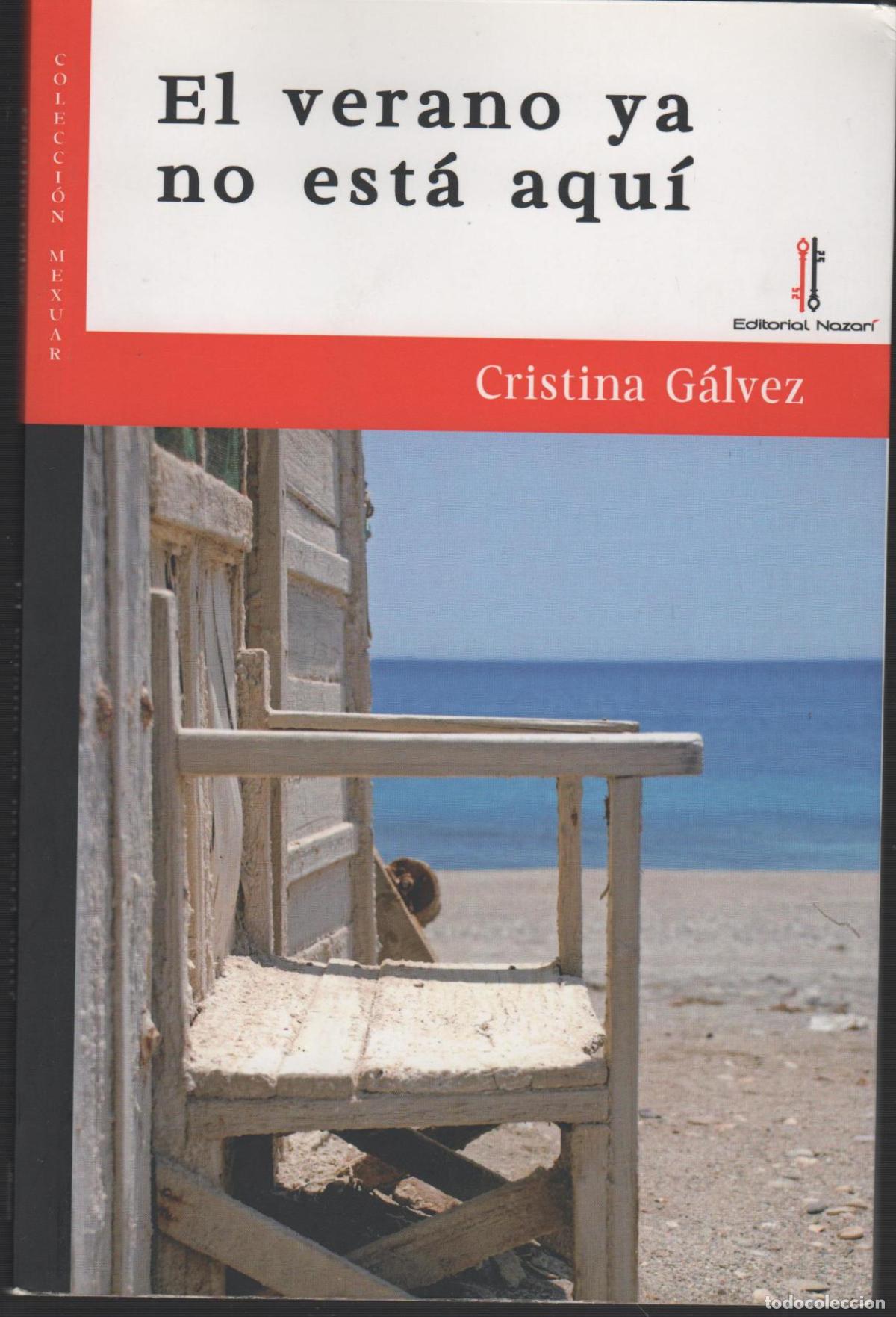 books: EL VERANO YA NO EST&Aacute; AQU&Iacute;. G&Aacute;LVEZ, CRISTINA - EDITORIAL: Editorial Nazar&iacute; - G&Aacute;LVEZ, CRISTINA