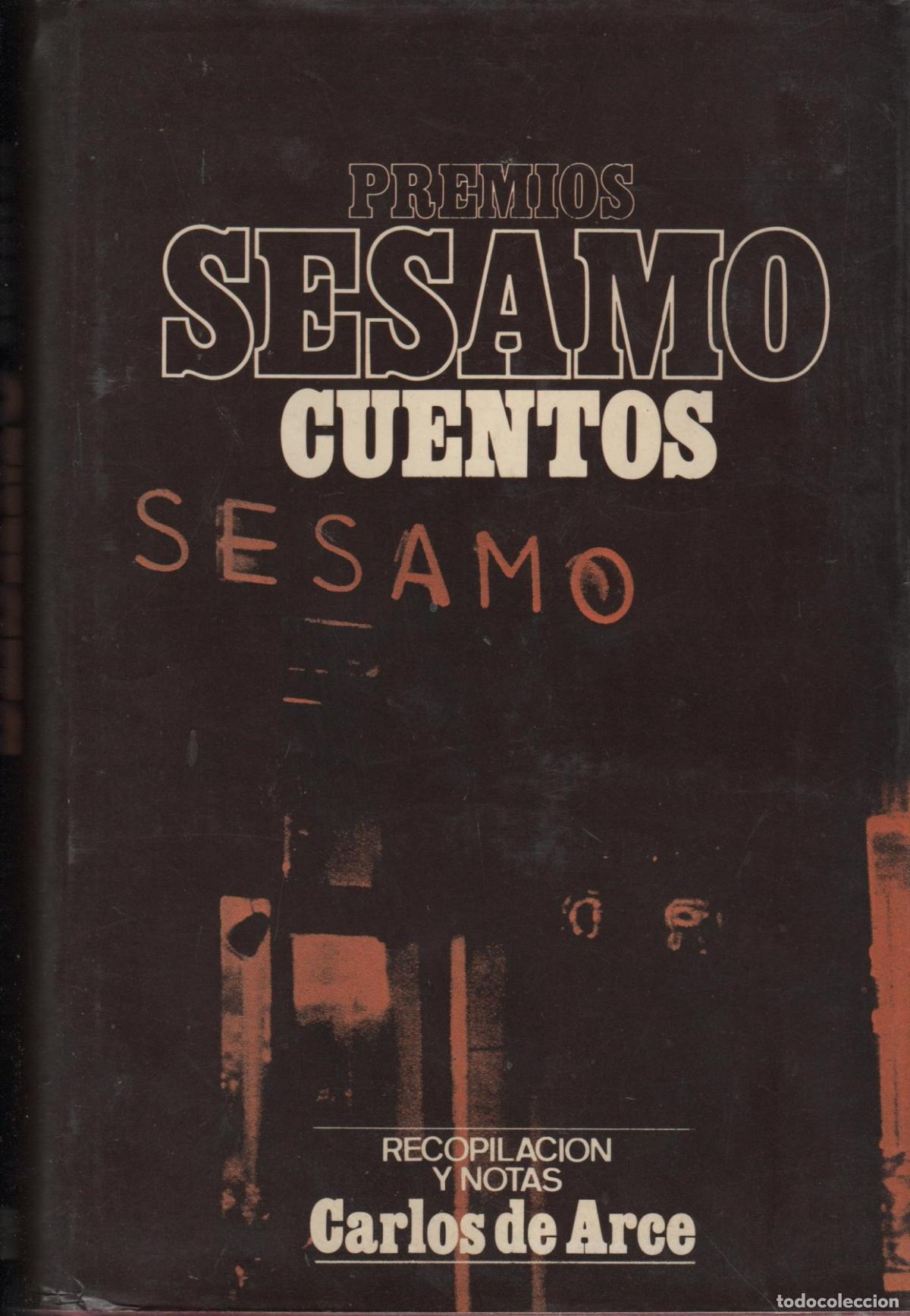 books: PREMIOS S&Eacute;SAMO CUENTOS. ARCE, CARLOS DE (RECOPILACI&Oacute;N Y NOTAS) - EDITORIAL: Sagitario - ARCE,