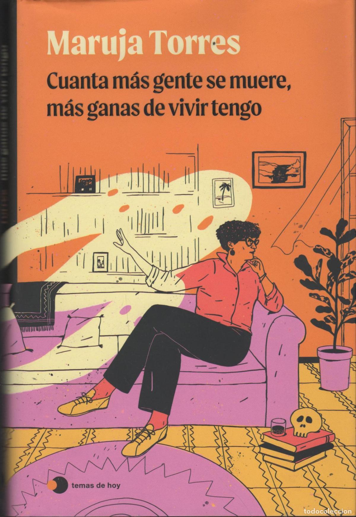 B&uuml;cher: CU&Aacute;NTA M&Aacute;S GENTE SE MUERE, M&Aacute;S GANAS DE VIVIR TENGO TORRES, MARUJA - EDITORIAL: TEMAS DE HOY