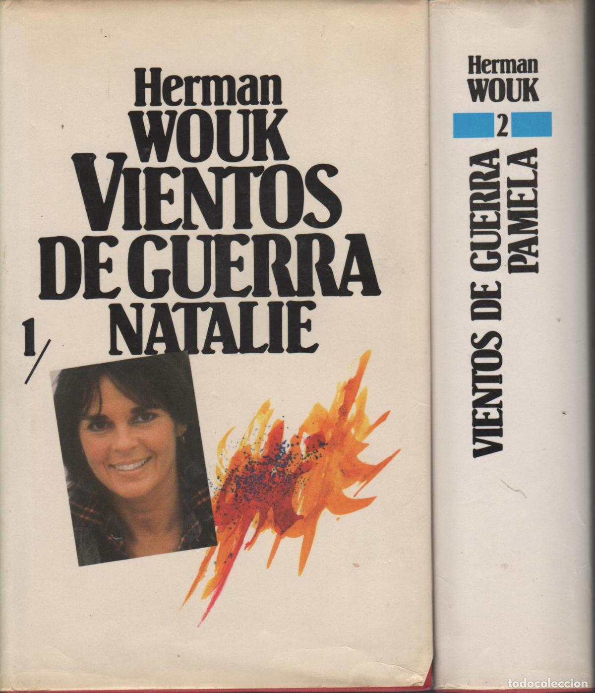 Livres: VIENTOS DE GUERRA. 2 VOL. 1. NATALIE. 2. PAMELA. WOUK, HERMAN. - EDITORIAL: C&iacute;rculo de Lector