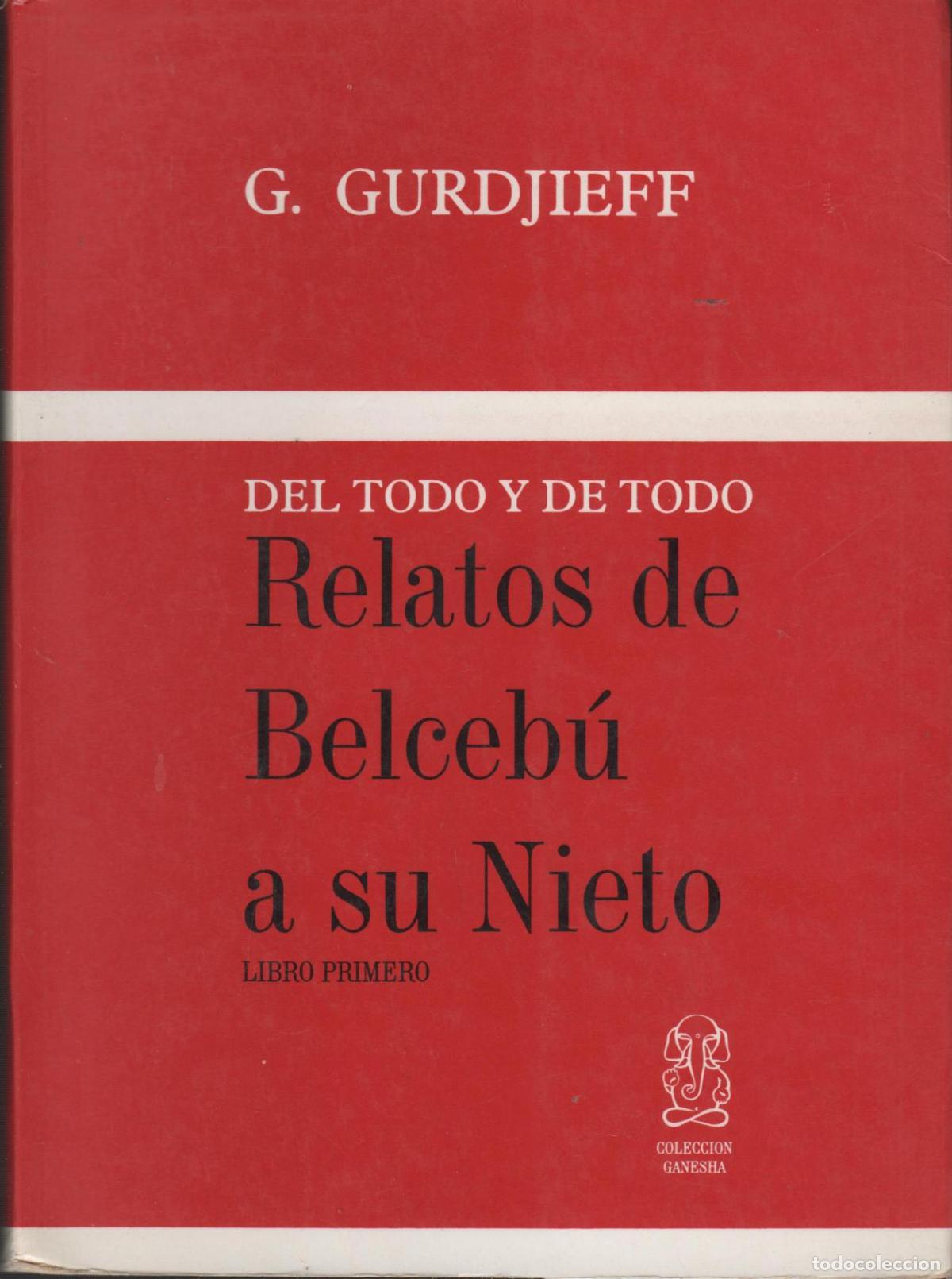 books: GURDJIEFF, G.I. - GURDJIEFF, G. I. - EDITORIAL: Hachette. - GURDJIEFF, G. I. - DEL TODO Y DE