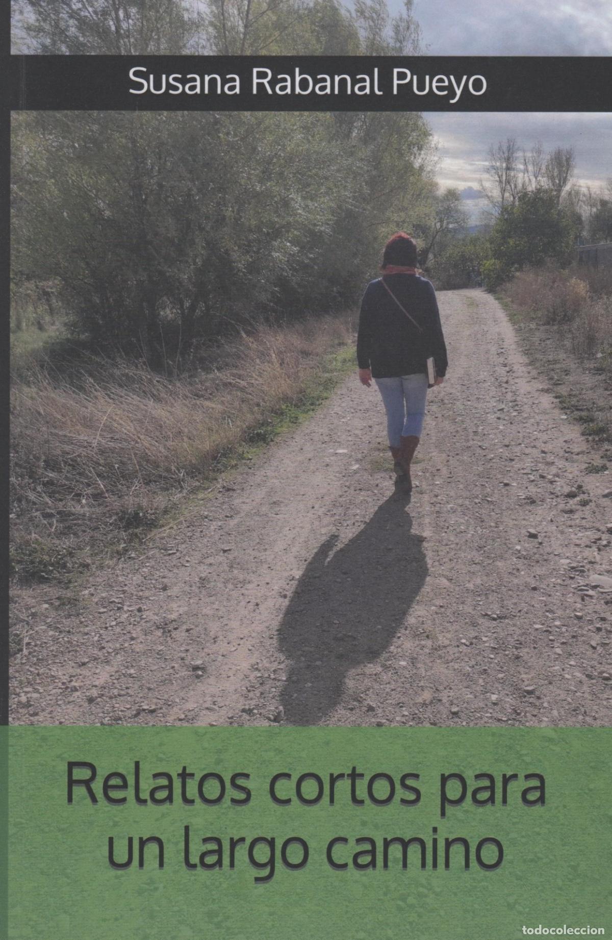 Livros em segunda m&atilde;o: Relatos cortos para un largo camino Susana Rabanal Pueyo - EDITORIAL: - Susana Rabanal Pueyo