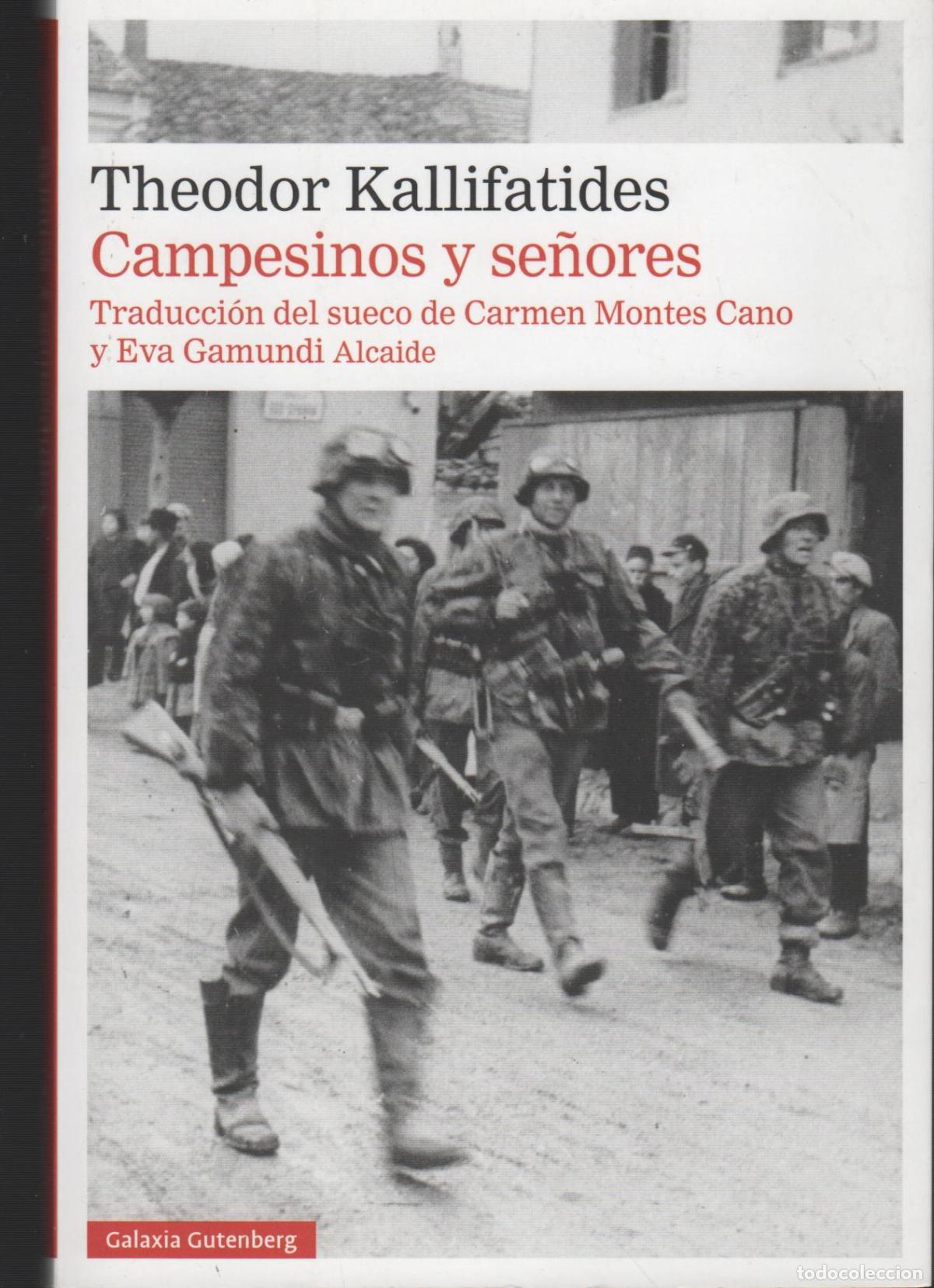 Libros: CAMPESINOS Y SE&Ntilde;ORES KALLIFATIDES, THEODOR - EDITORIAL: GALAXIA GUTENBERG - KALLIFATIDES, THE