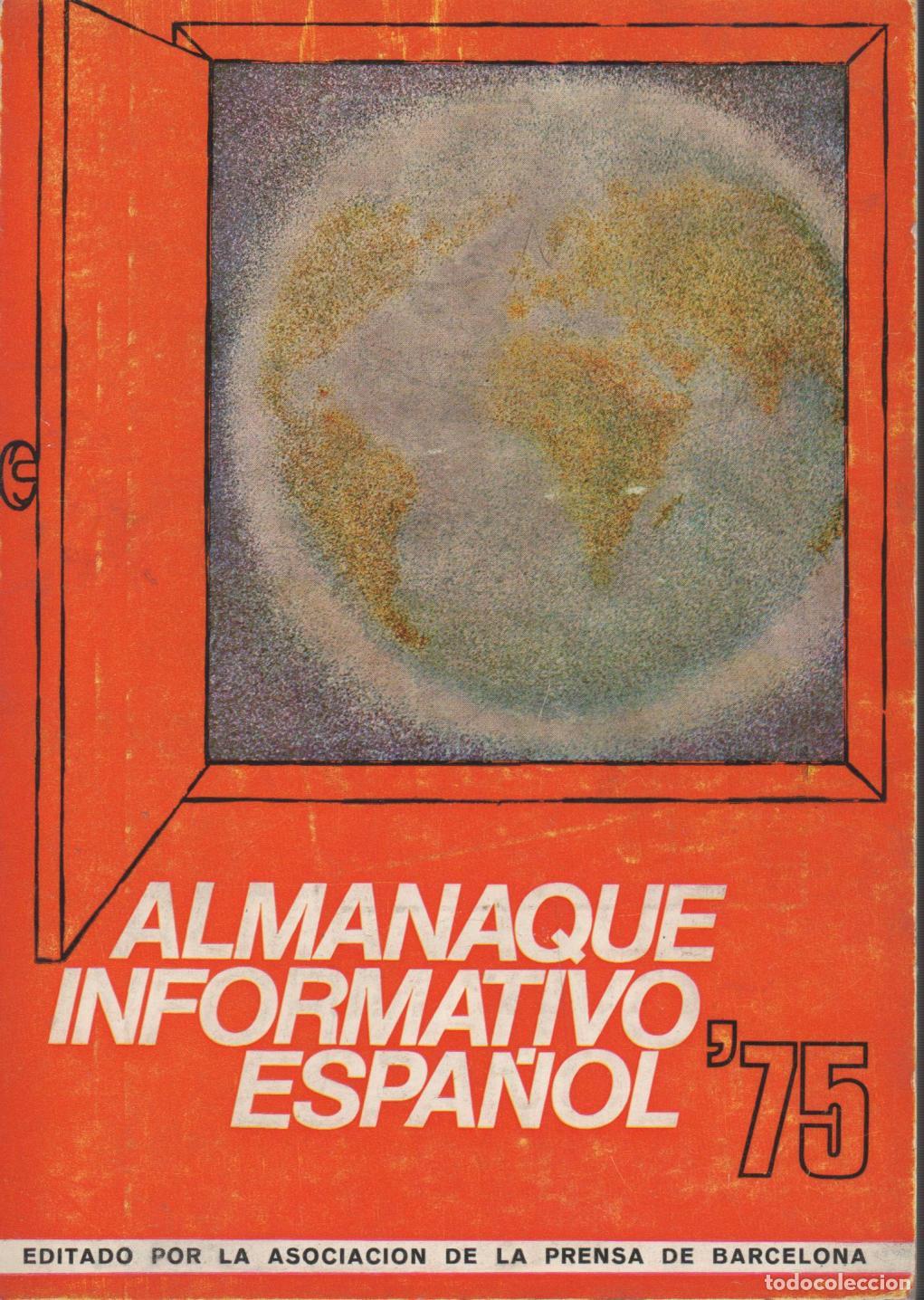B&uuml;cher: ALMANAQUE INFORMATIVO ESPA&Ntilde;OL 75- Asociacion de la Prensa EDITORIAL: Asoc.Prensa - Asociacion